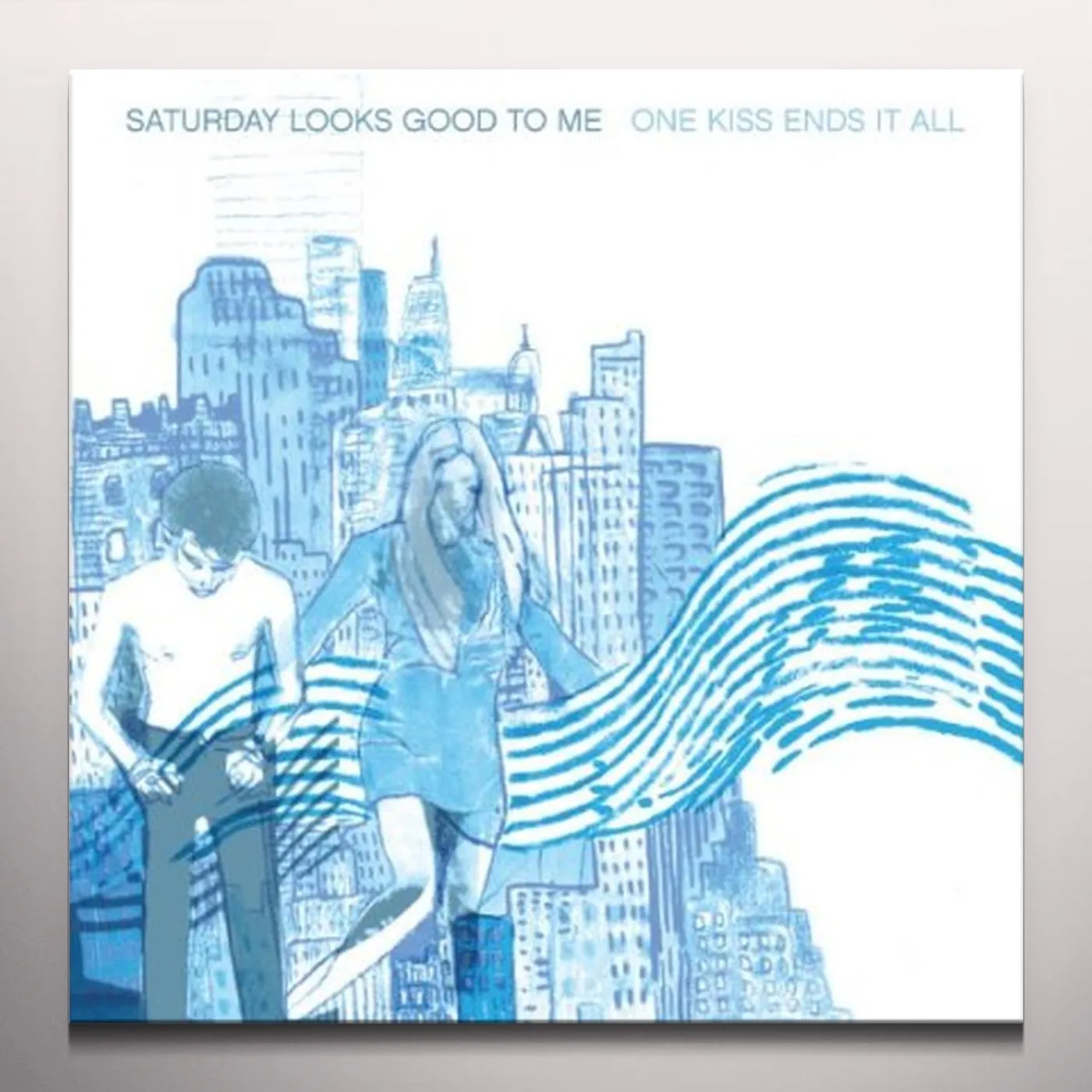 Saturday Looks Good To Me One Kiss Ends It All Vinyl Record