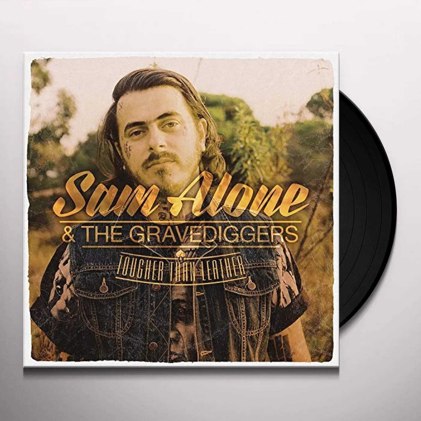 Sam Alone & the Gravediggers Tougher Than Leather Vinyl Record