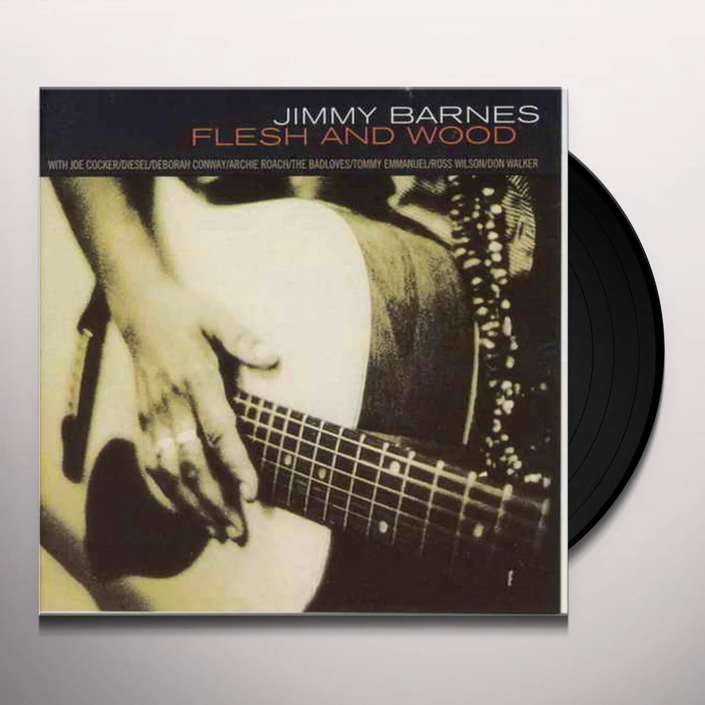 Jimmy Barnes Flesh And Wood Vinyl Record