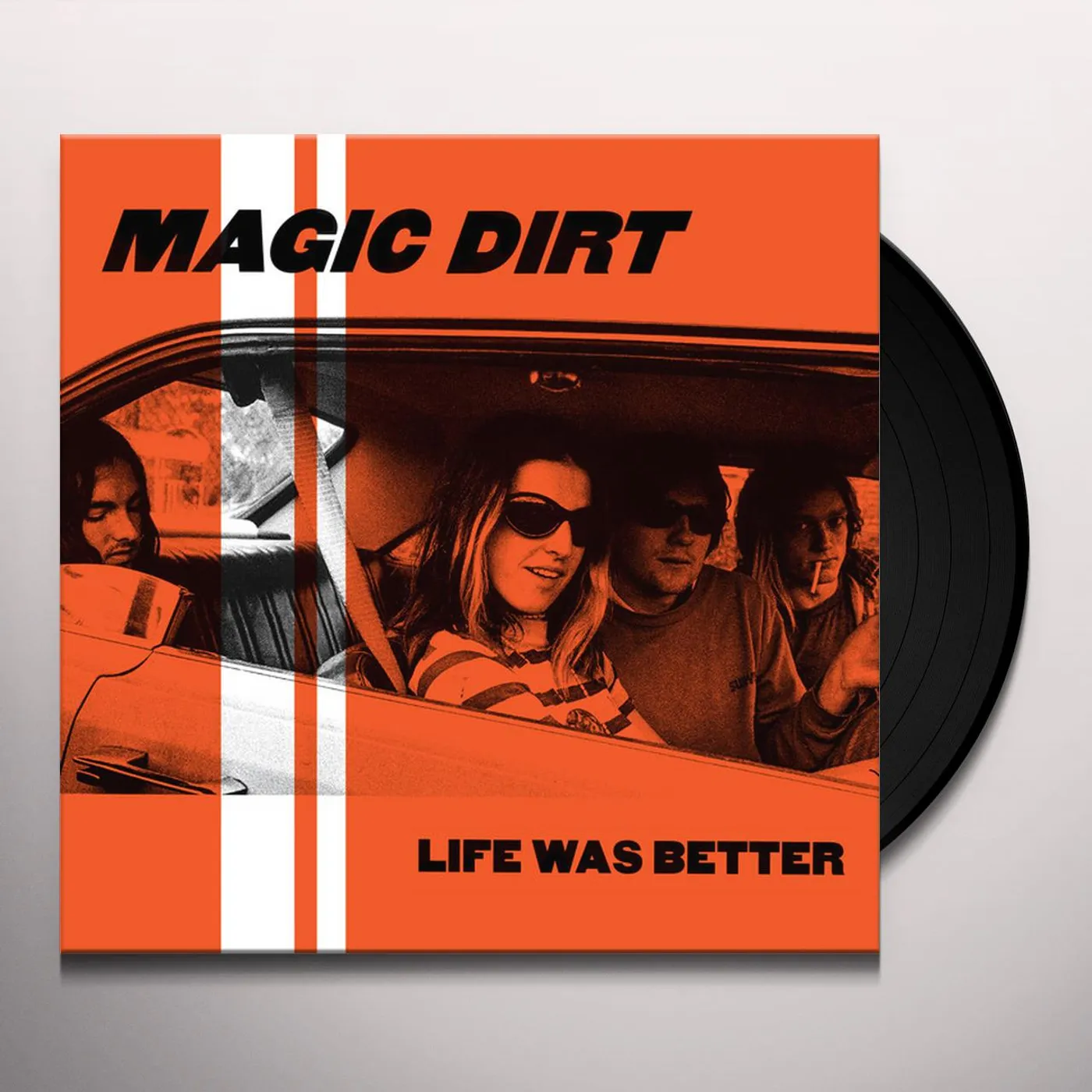 Magic Dirt Life Was Better Vinyl Record