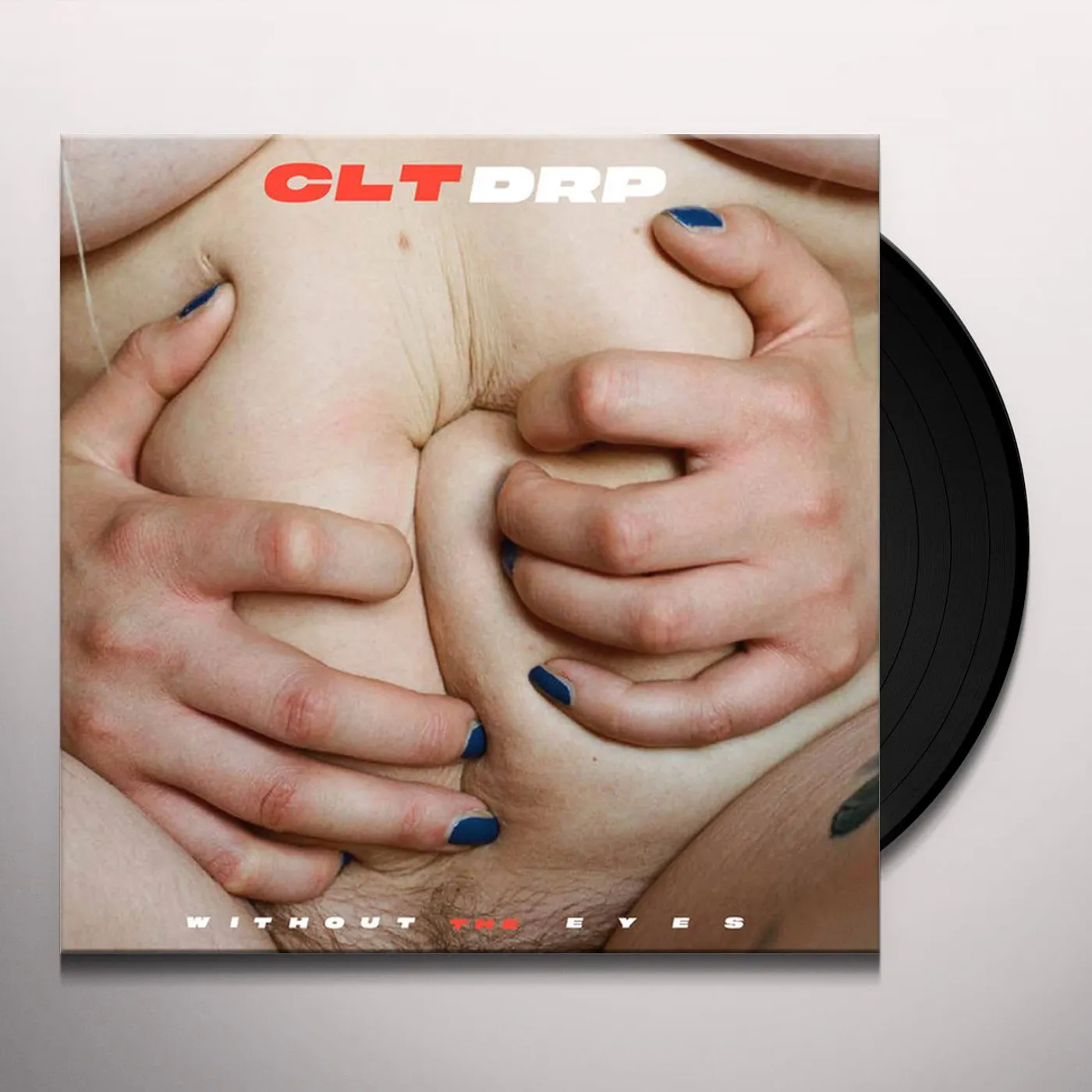 CLT DRP Without the Eyes Vinyl Record