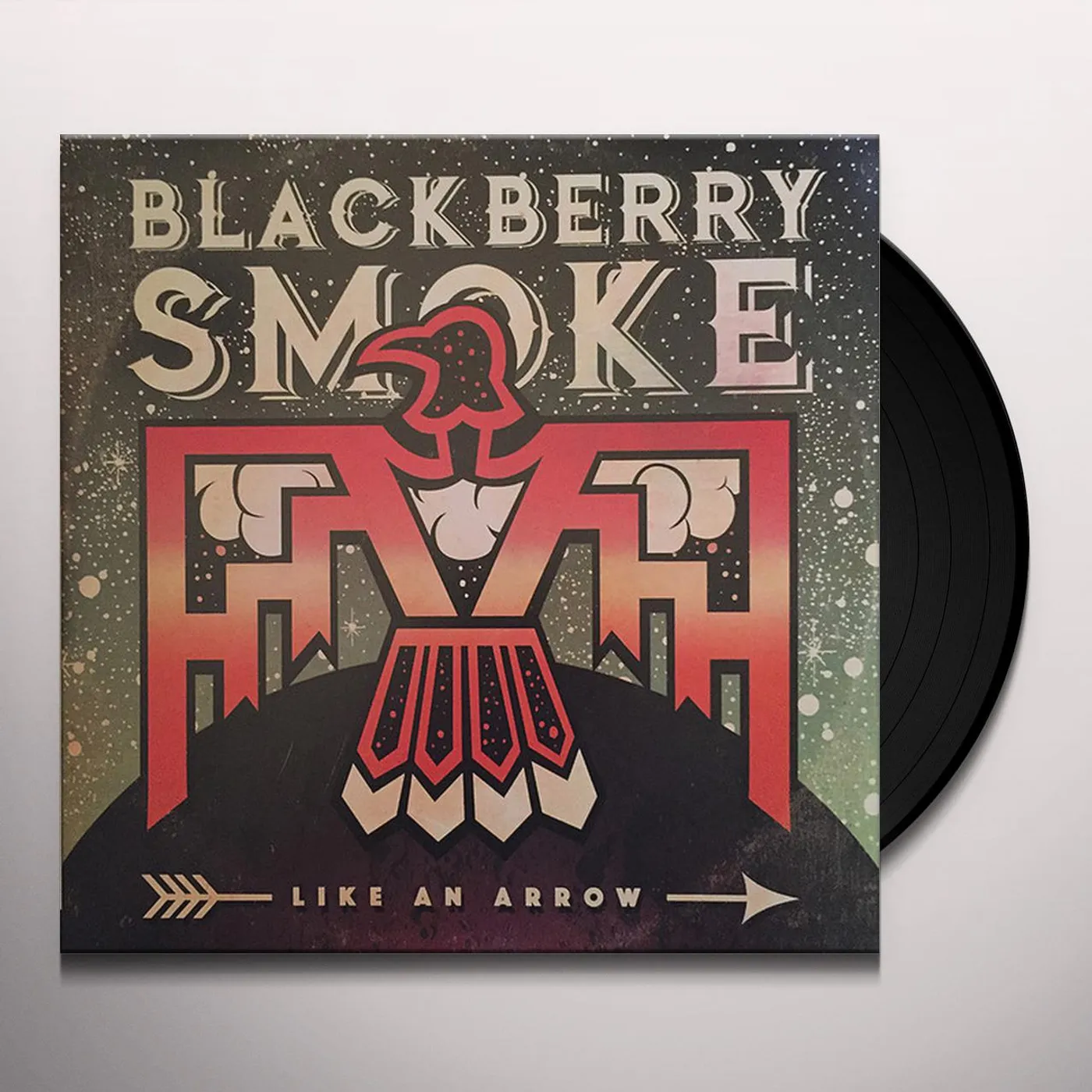Blackberry Smoke LIKE AN ARROW Vinyl Record