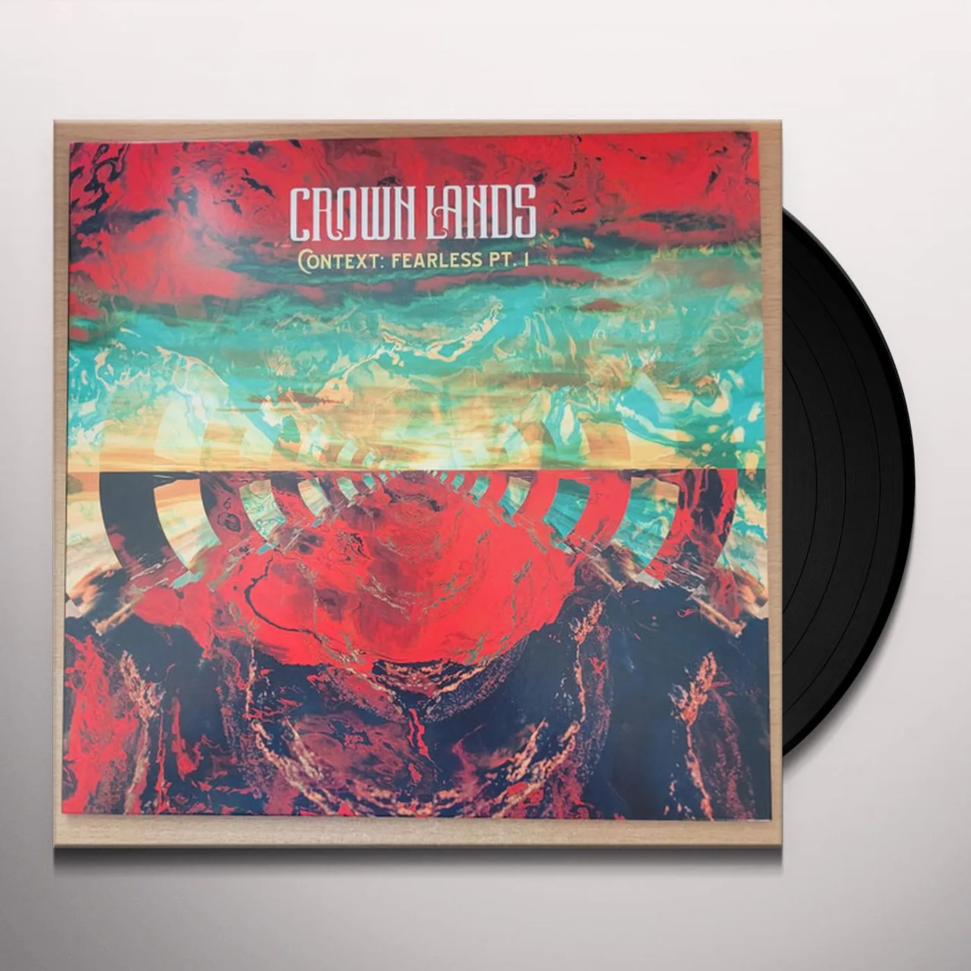 Crown Lands CONTEXT: FEARLESS PT I Vinyl Record