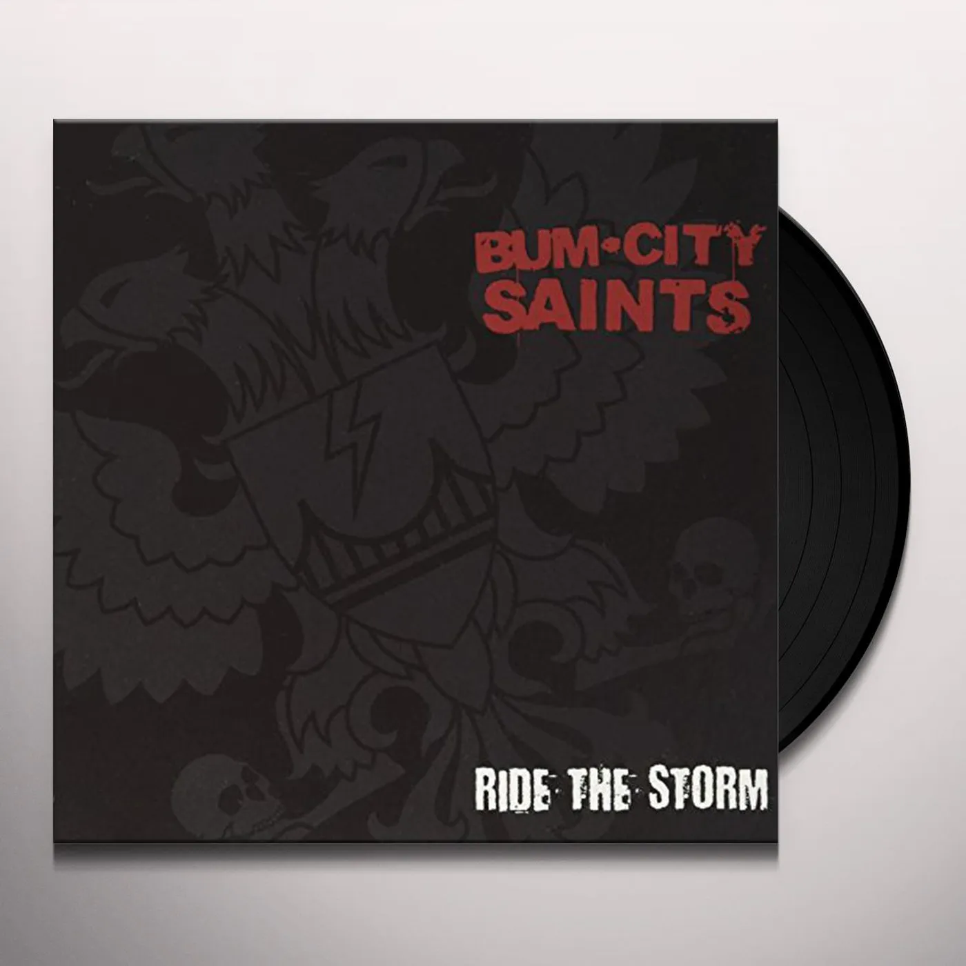 Bum City Saints Ride the Storm Vinyl Record