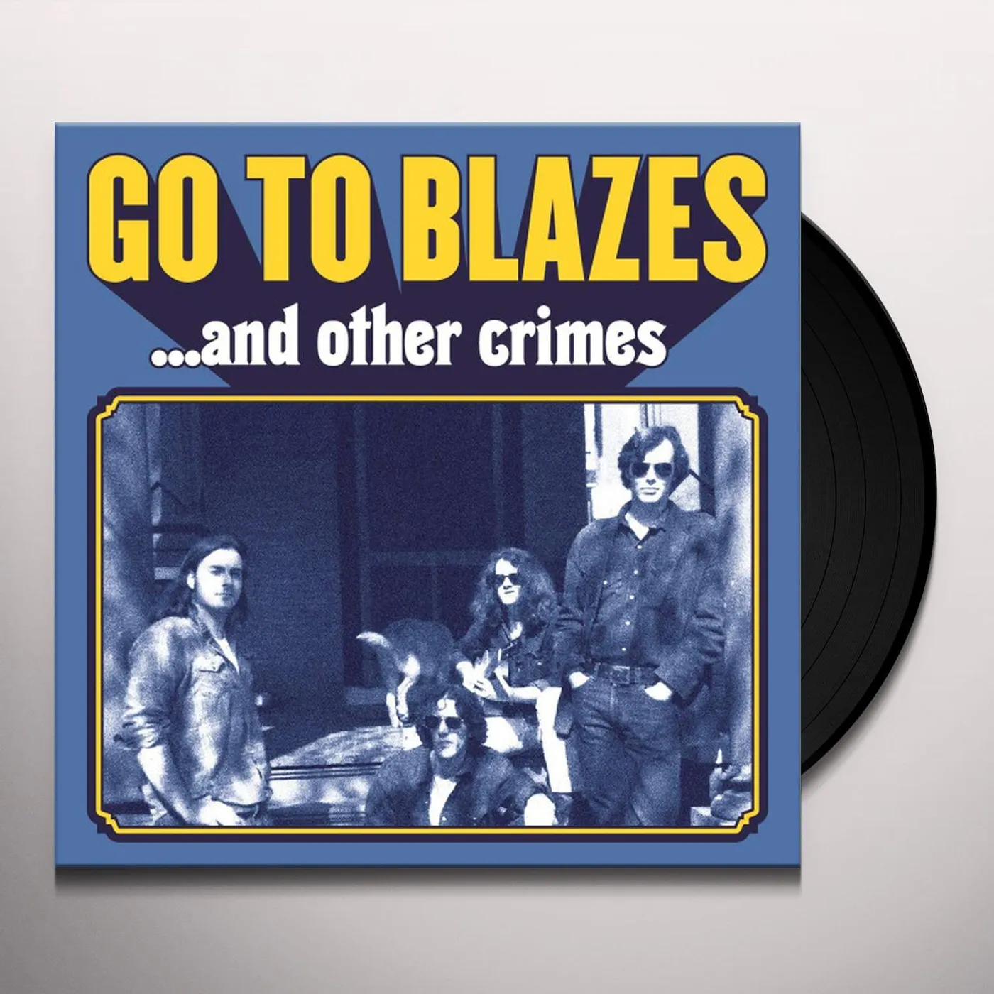 Go To Blazes And Other Crimes Vinyl Record
