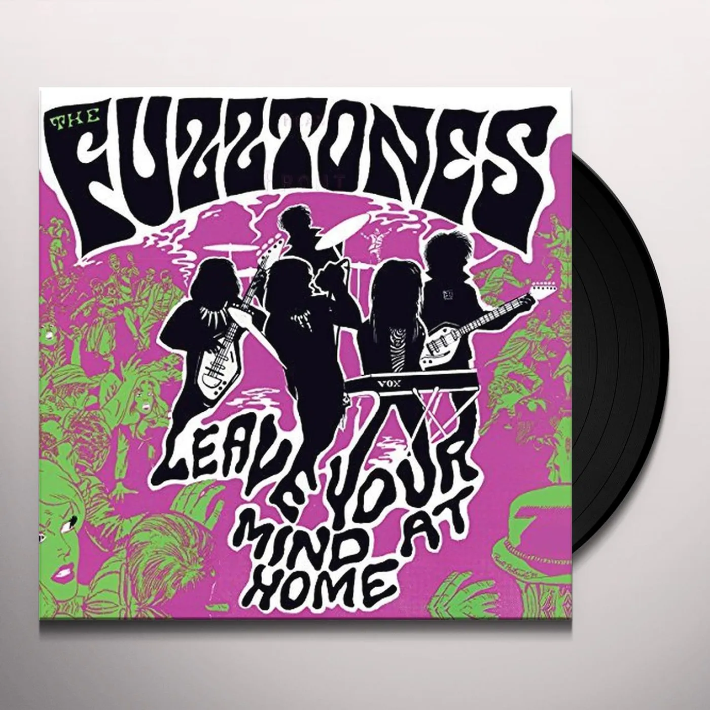 The Fuzztones Leave Your Mind At Home Vinyl Record