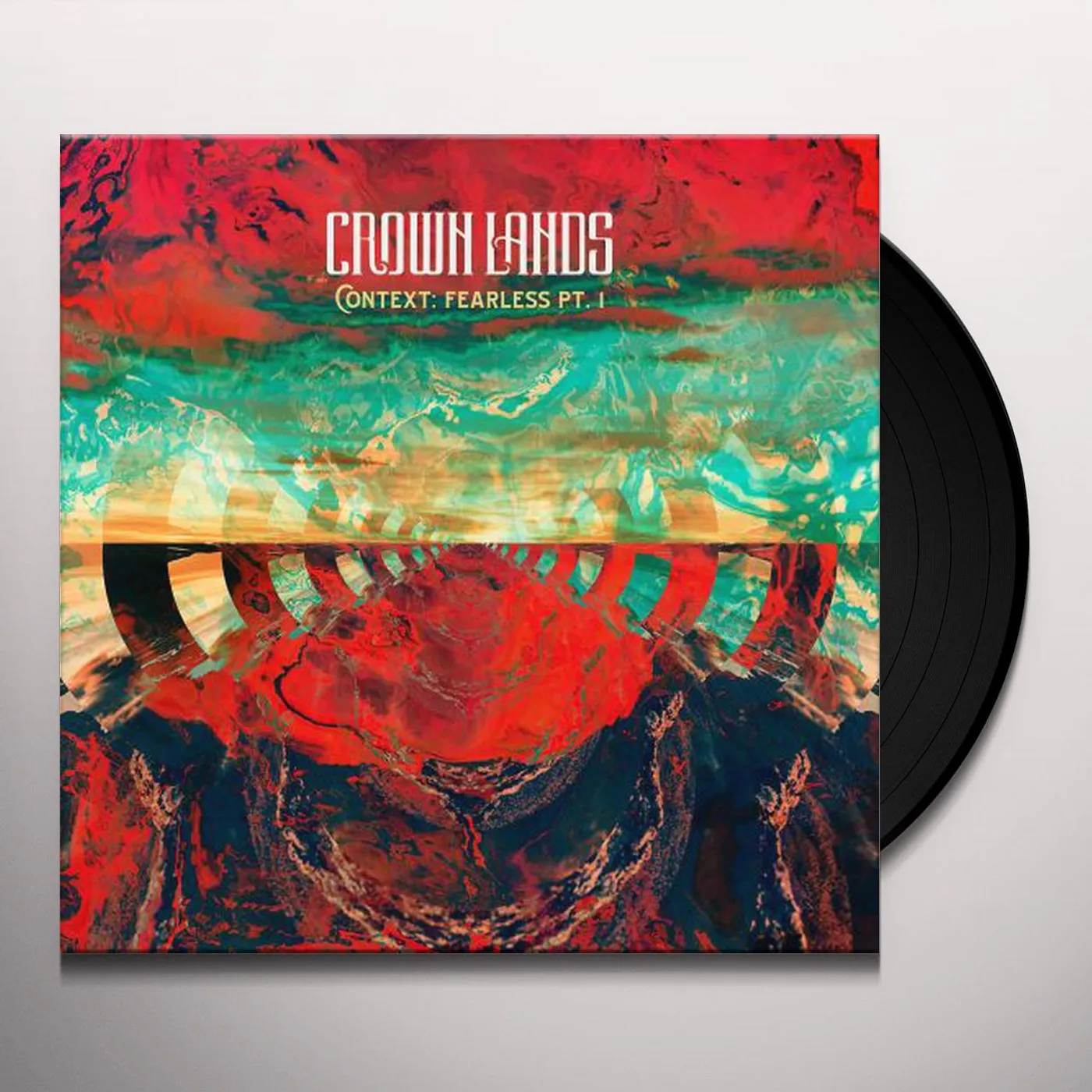 Crown Lands CONTEXT: FEARLESS PT 1 Vinyl Record