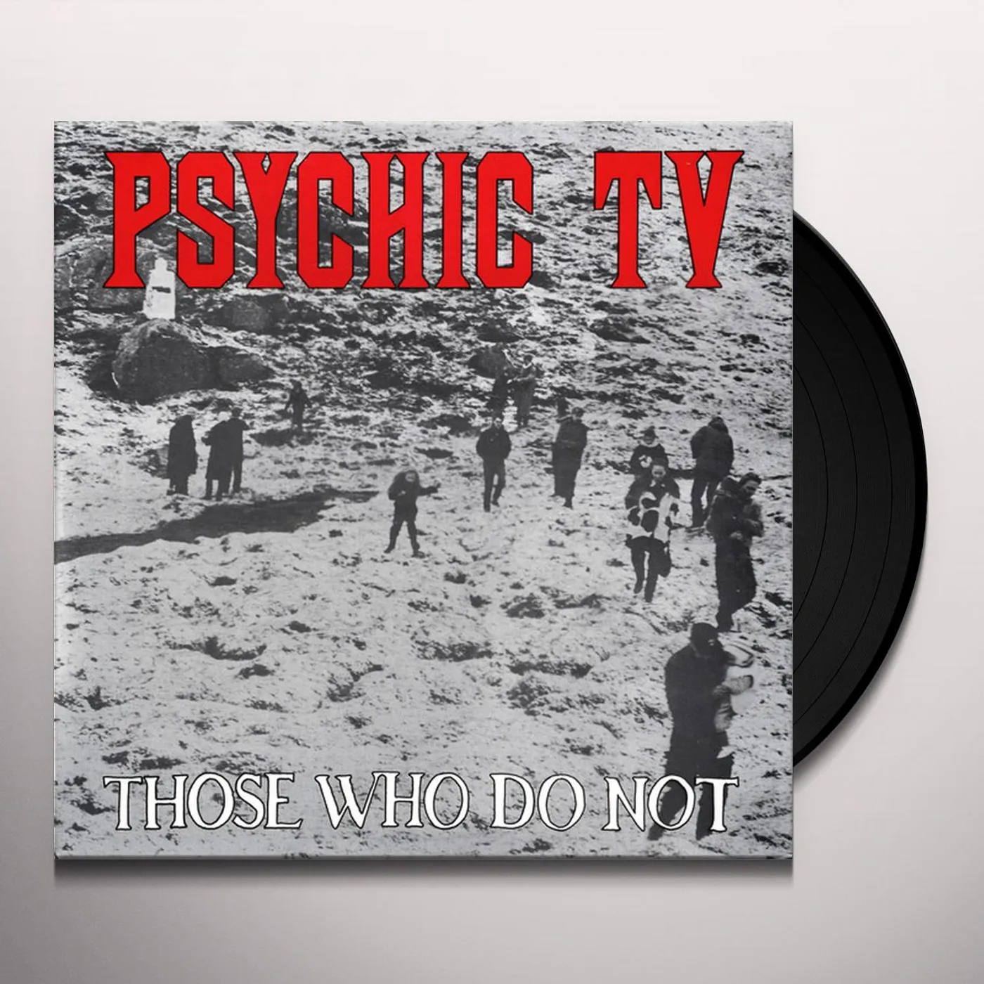 Psychic TV Those Who Do Not Vinyl Record
