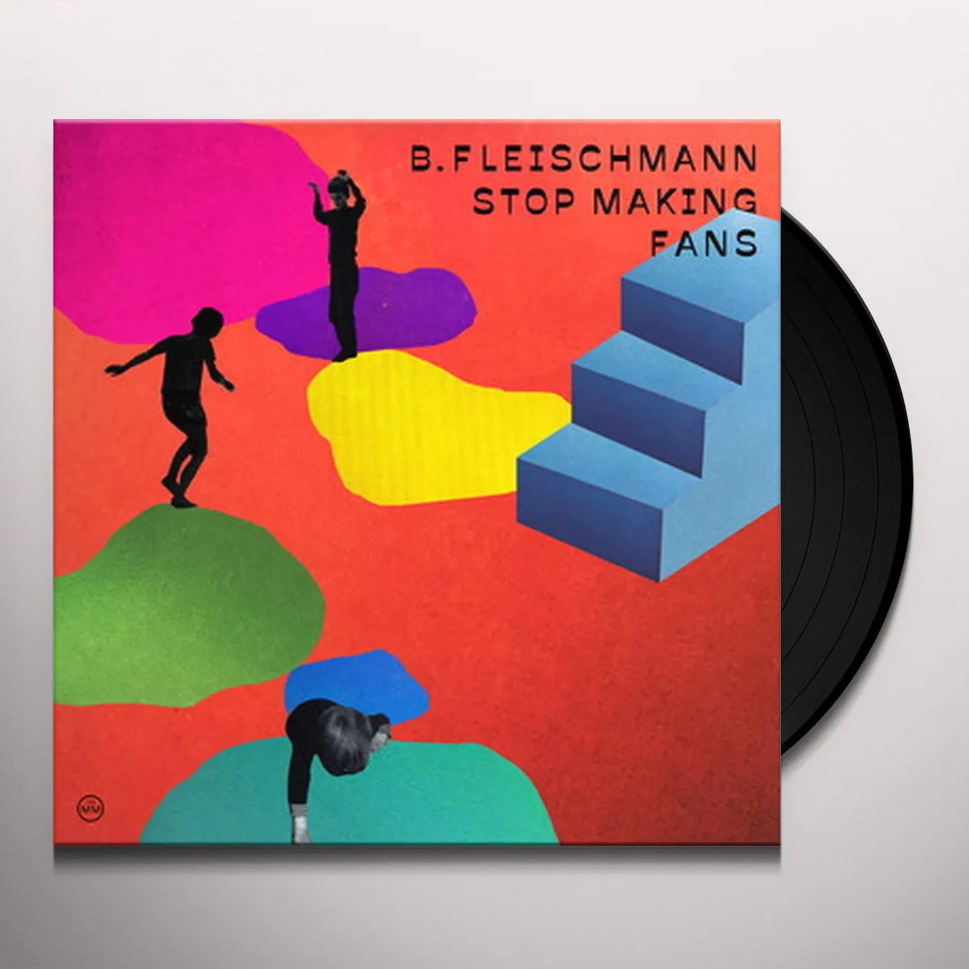 B. Fleischmann Stop Making Fans Vinyl Record