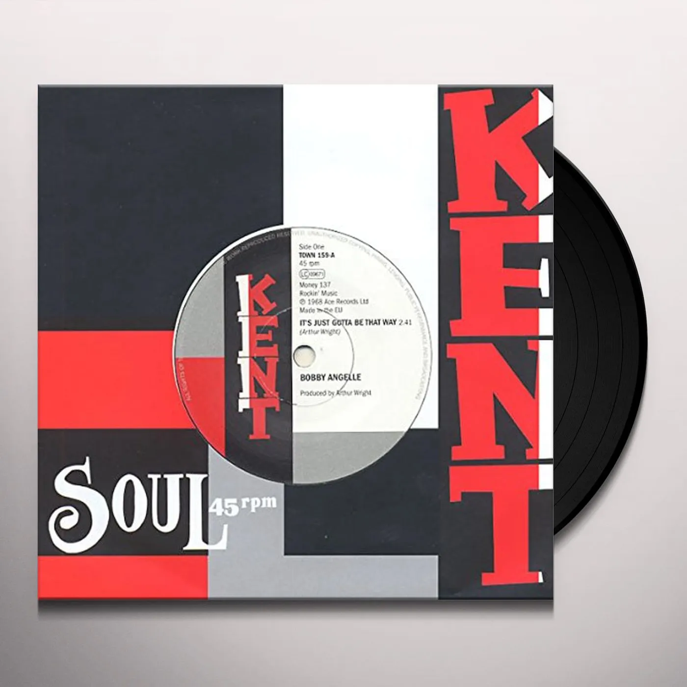 Bobby Angelle IT'S JUST GOT TO BE THAT WAY / THERE GOES MY BABY Vinyl Record