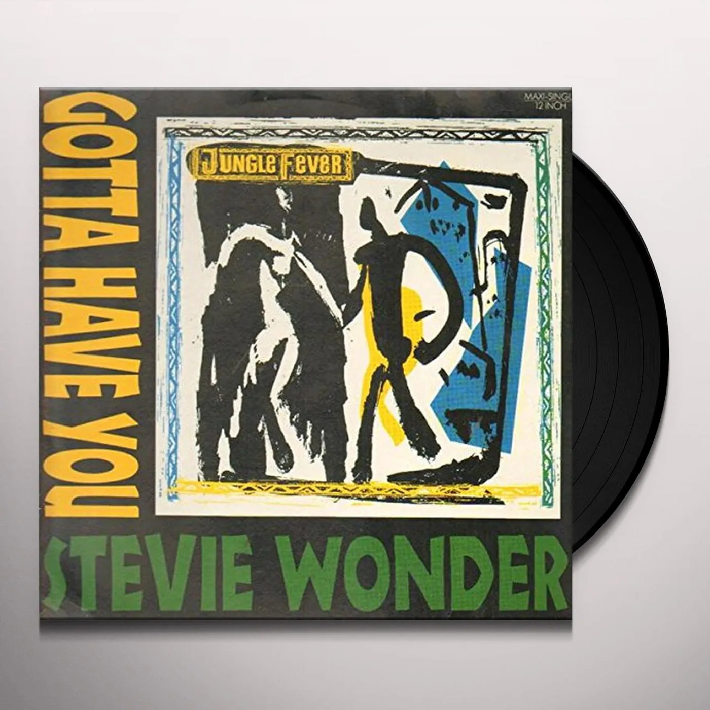 Stevie Wonder GOTTA HAVE YOU (3 MIXES +) Vinyl Record