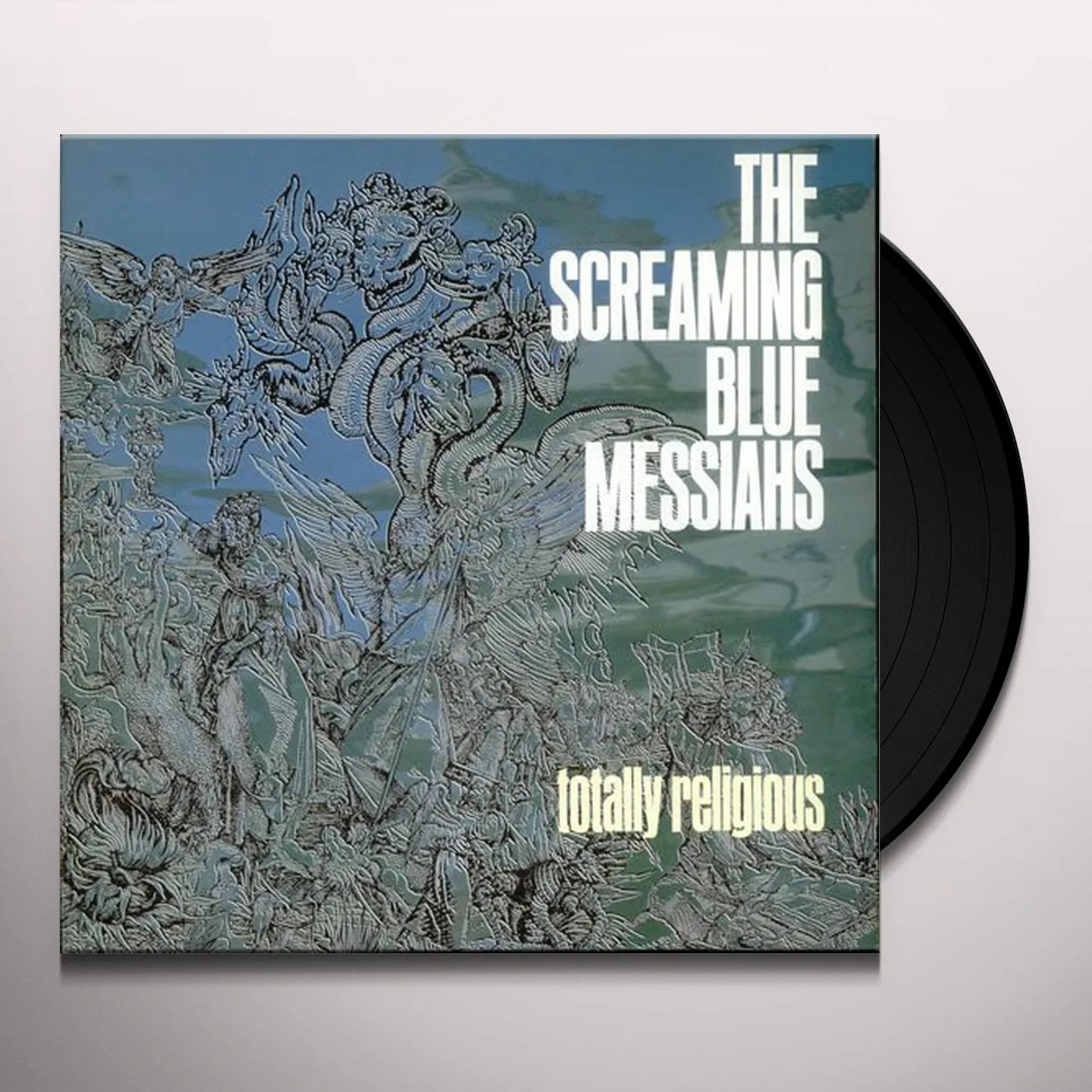 The Screaming Blue Messiahs Totally Religious Vinyl Record
