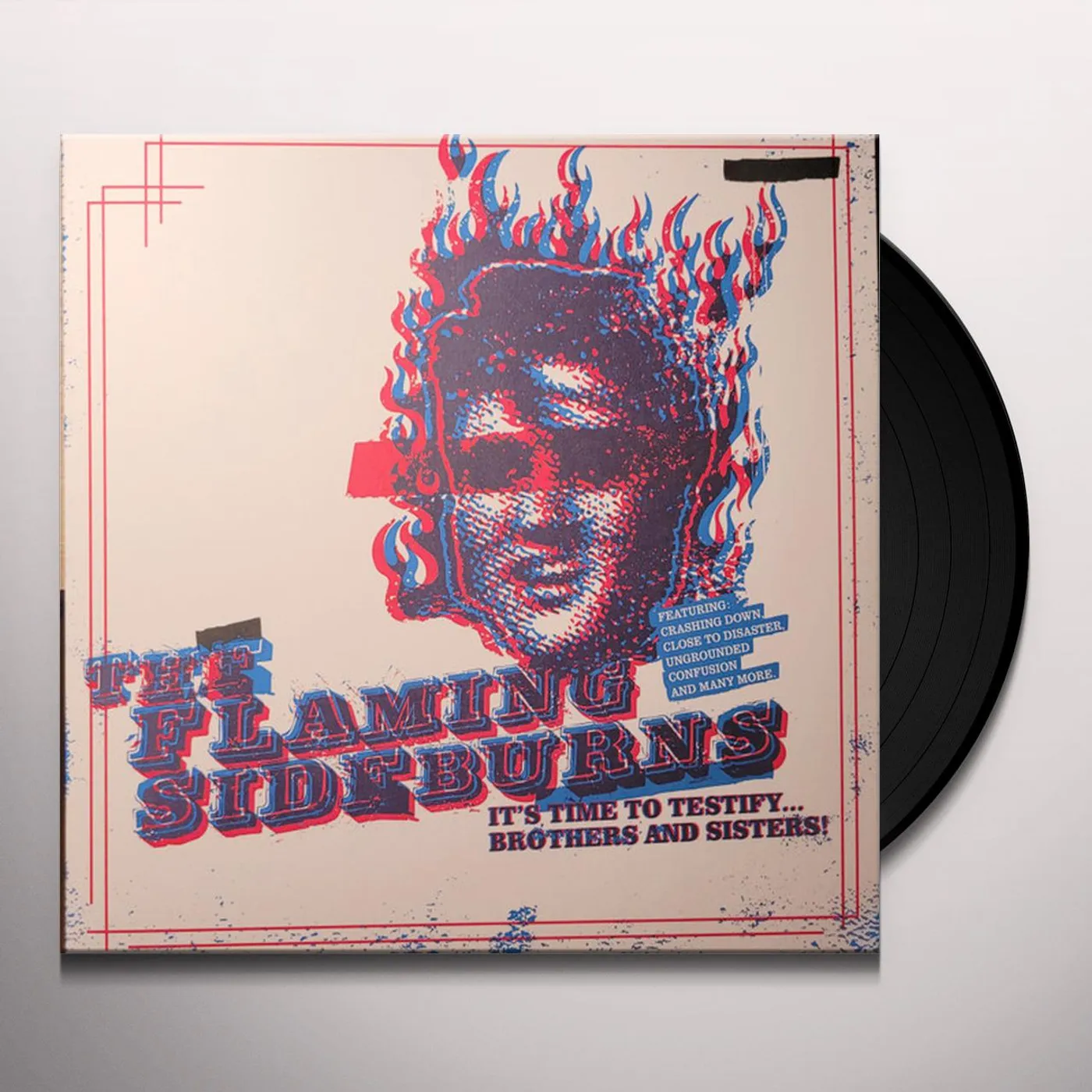 The Flaming Sideburns IT'S TIME TO TESTIFY BROTHERS & SISTERS Vinyl Record