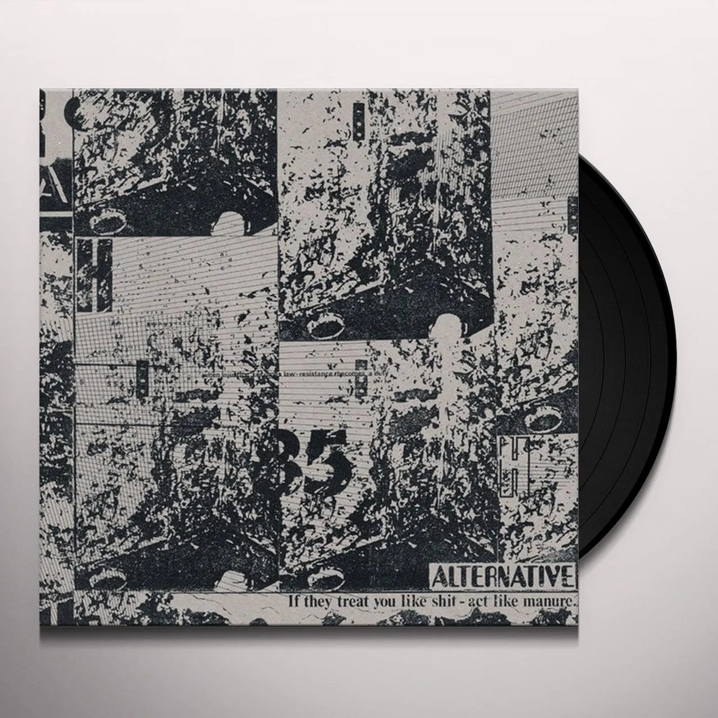 Alternative If They Treat You Like Shit - Act Like Manure Vinyl Record