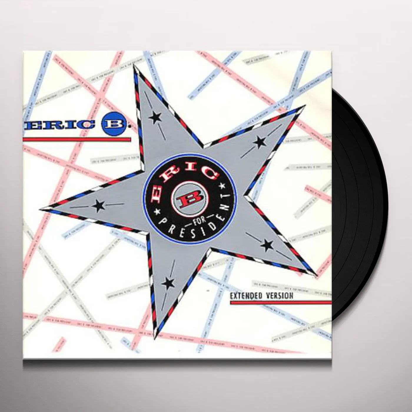 Eric B. & Rakim ERIC B FOR PRESIDENT Vinyl Record