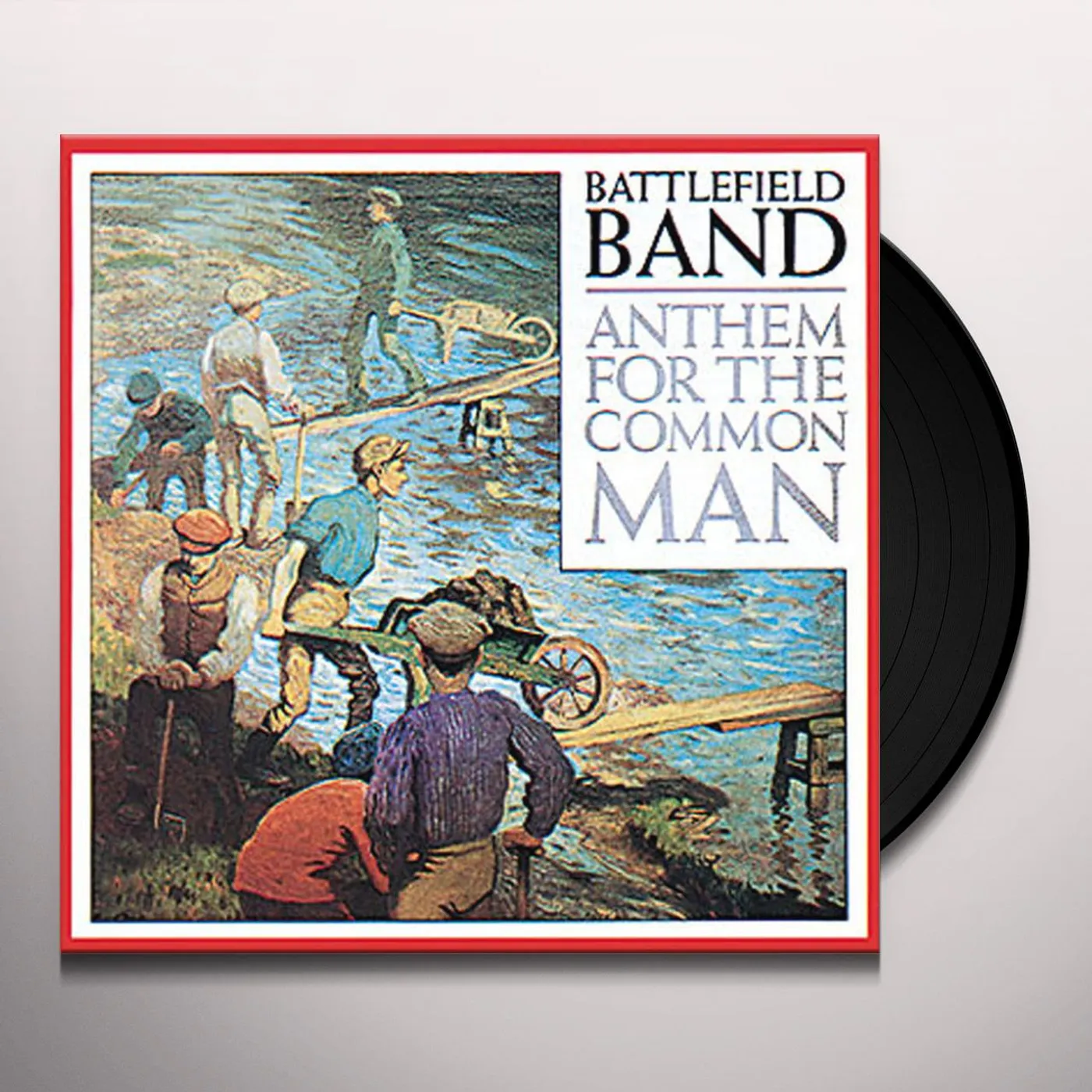 Battlefield Band Anthem For The Common Man Vinyl Record