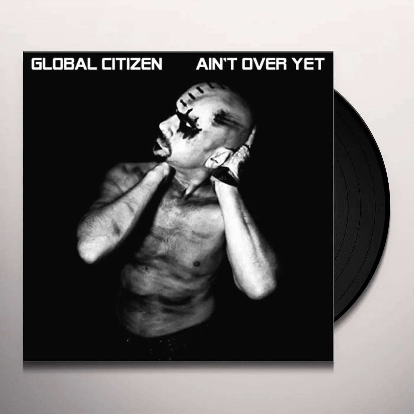 Global Citizen Ain't Over Yet Vinyl Record