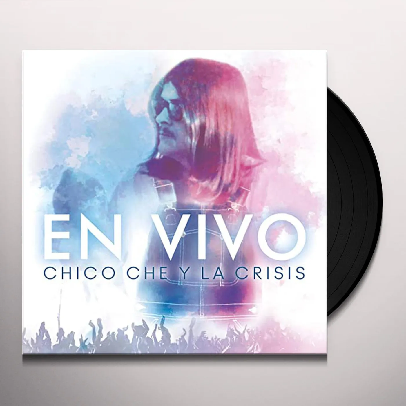 Chico Che y La Crisis EN VIVO Vinyl Record