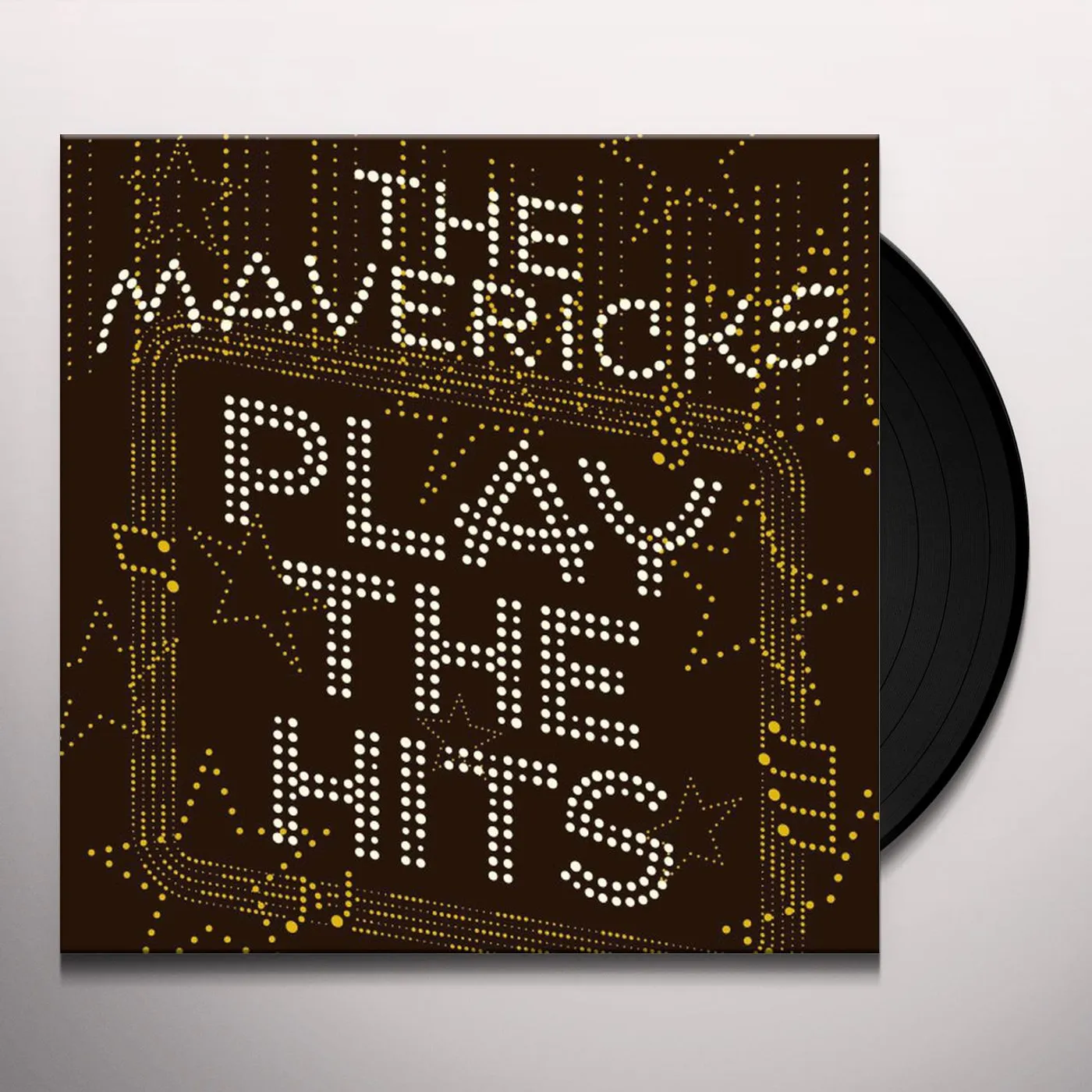 Mavericks PLAY THE HITS Vinyl Record