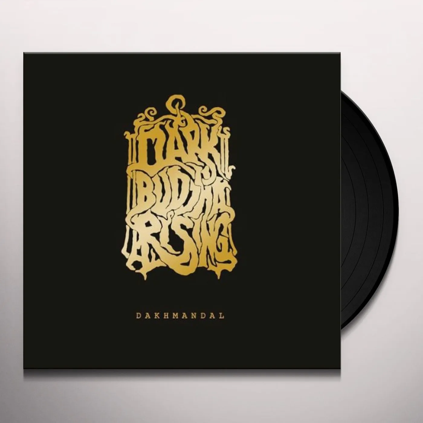 Dark Buddha Rising Dakhmandal Vinyl Record