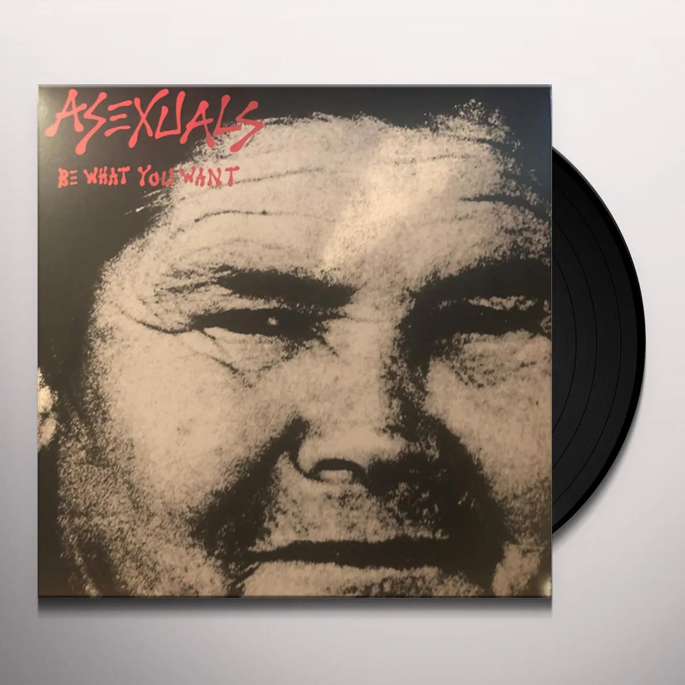 Asexuals Be What You Want Vinyl Record