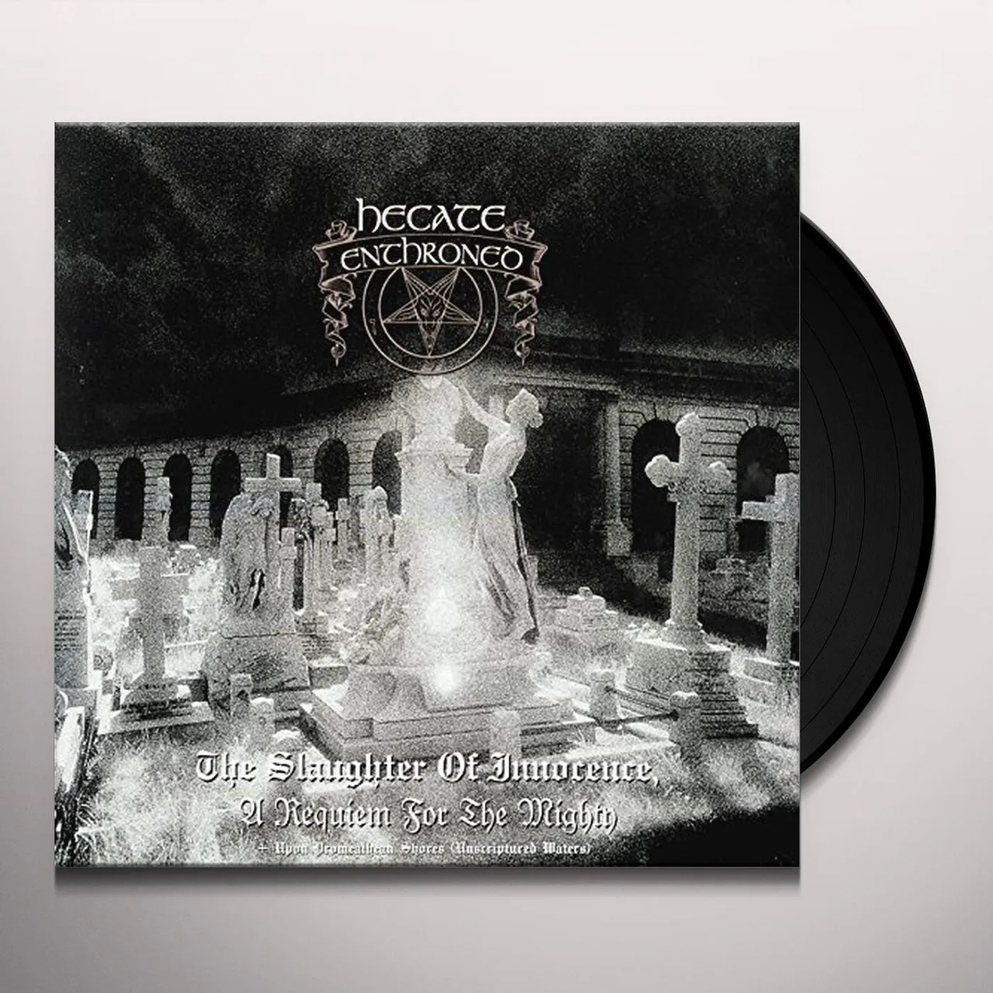 Hecate Enthroned SAUGHTER OF INNOCENCE / UPON PROMEATHEAN SHORES Vinyl Record
