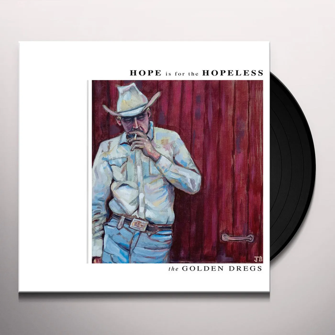 The Golden Dregs Hope Is for the Hopeless Vinyl Record