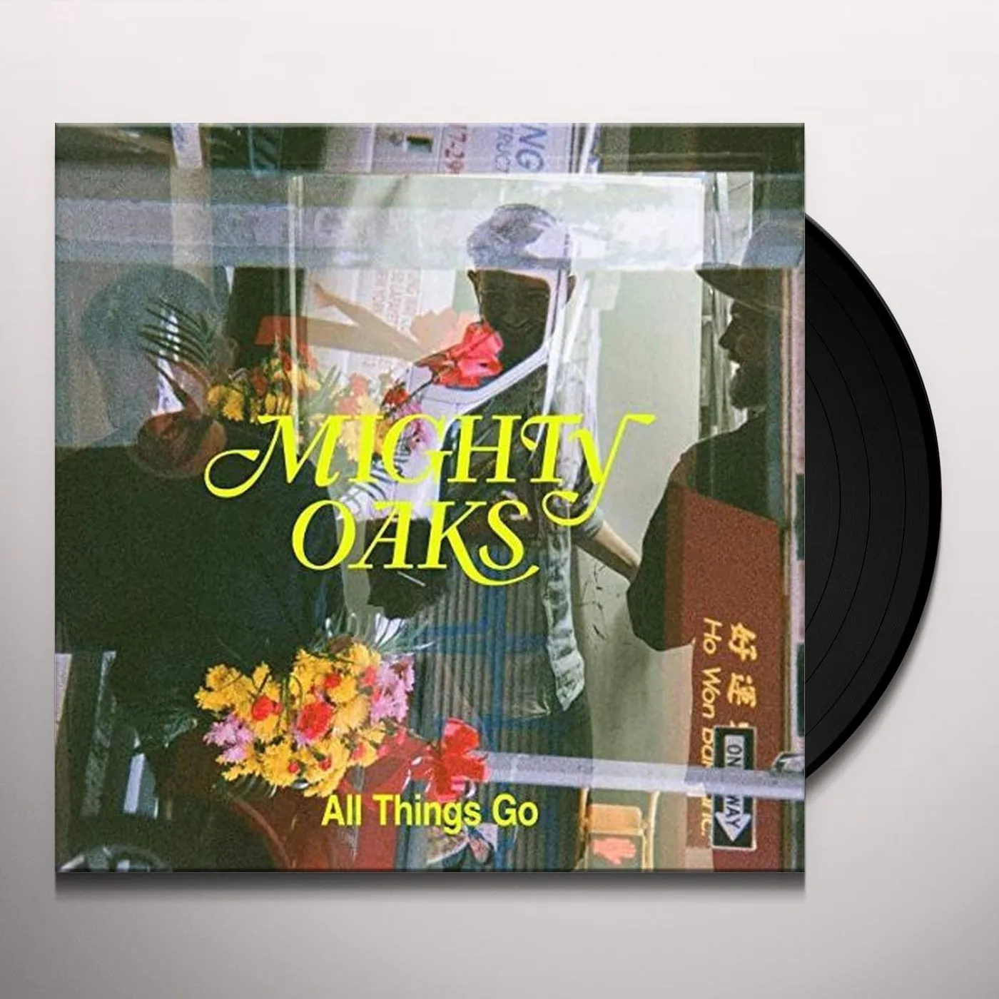 Mighty Oaks All Things Go Vinyl Record