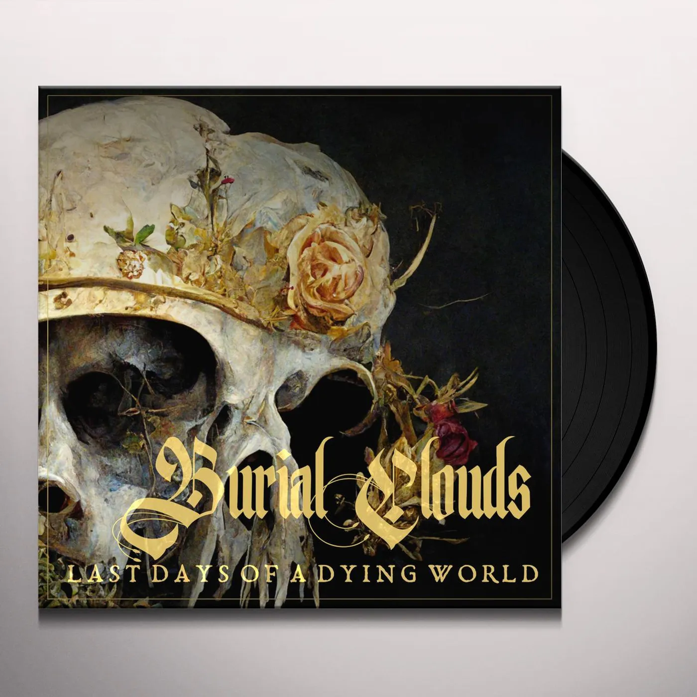 Burial Clouds LAST DAYS OF A DYING WORLD Vinyl Record