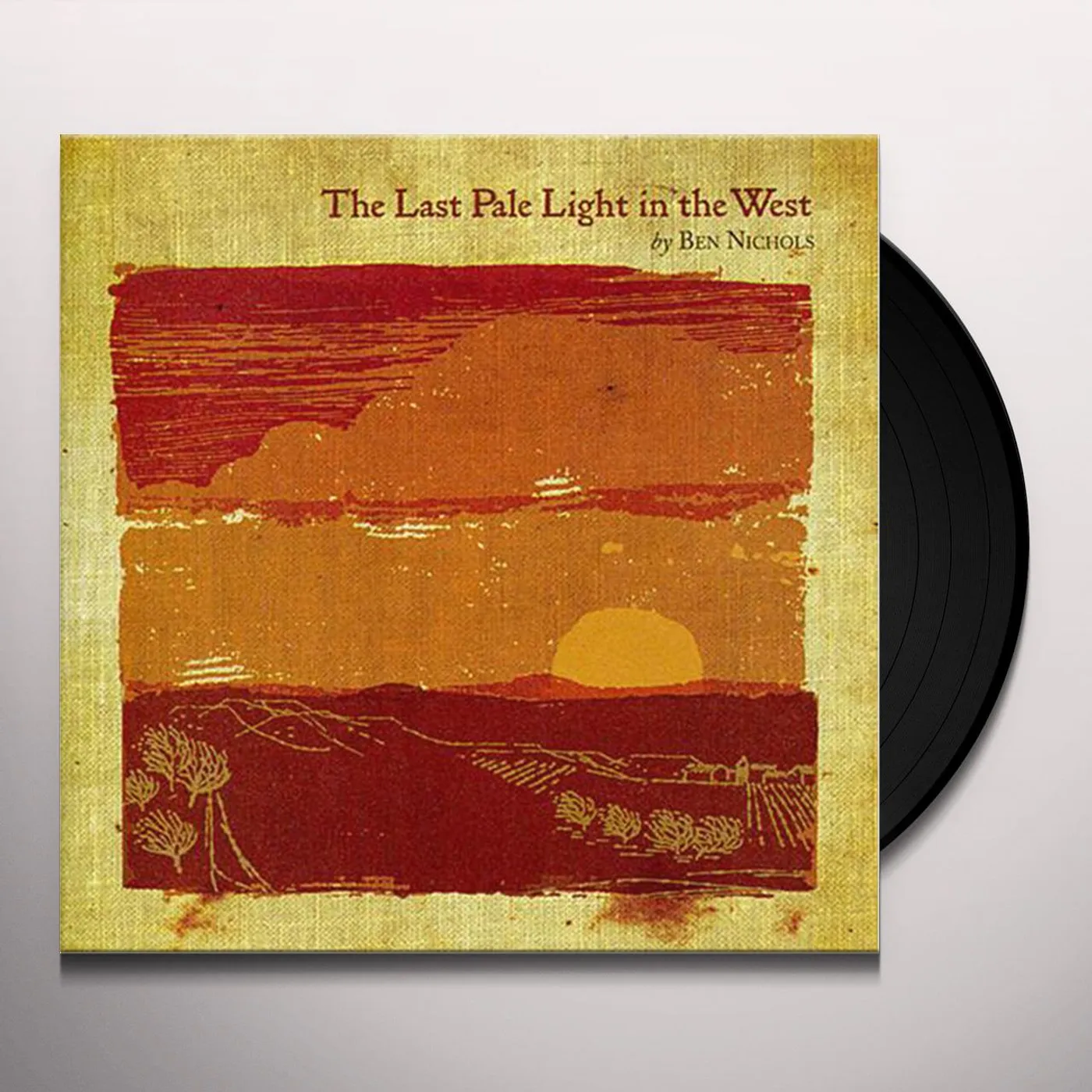 Ben Nichols LAST PALE LIGHT IN THE WEST Vinyl Record