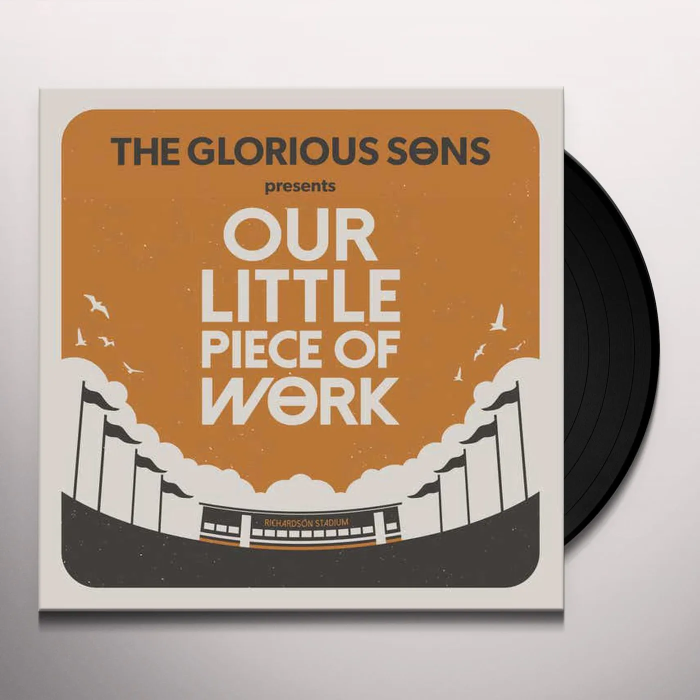 The Glorious Sons OUR LITTLE PIECE OF WORK Vinyl Record