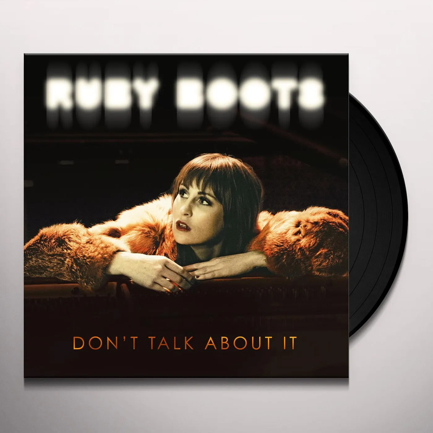 Ruby Boots Don't Talk About It Vinyl Record