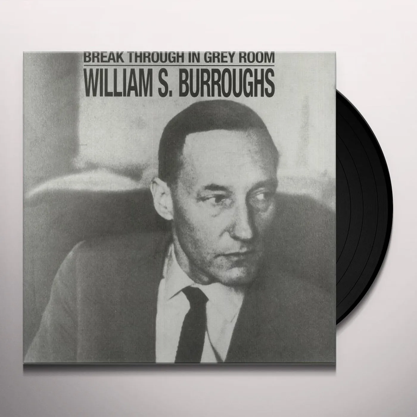 William S. Burroughs Break Through In Grey Room Vinyl Record