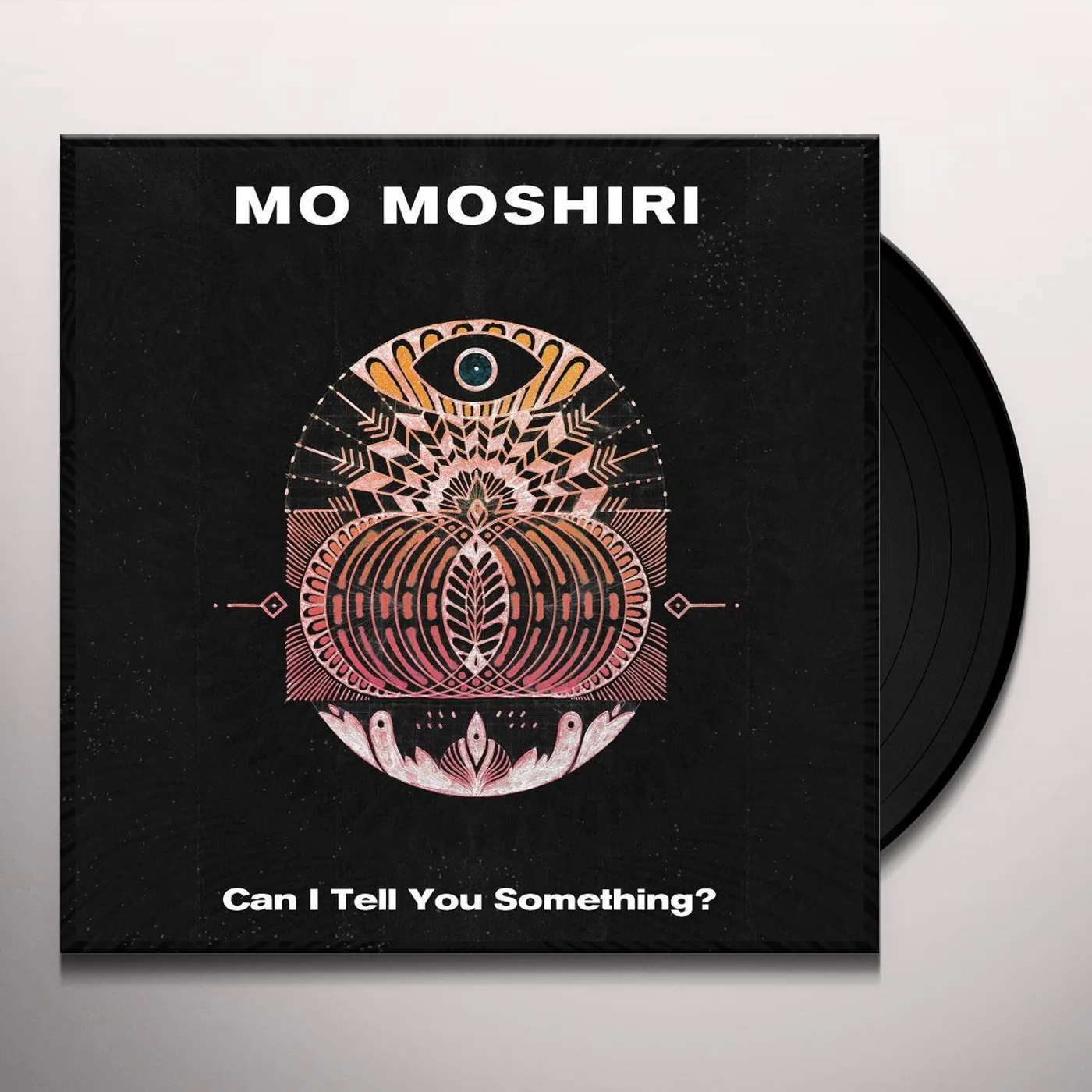 Mo Moshiri Can I Tell You Something? Vinyl Record