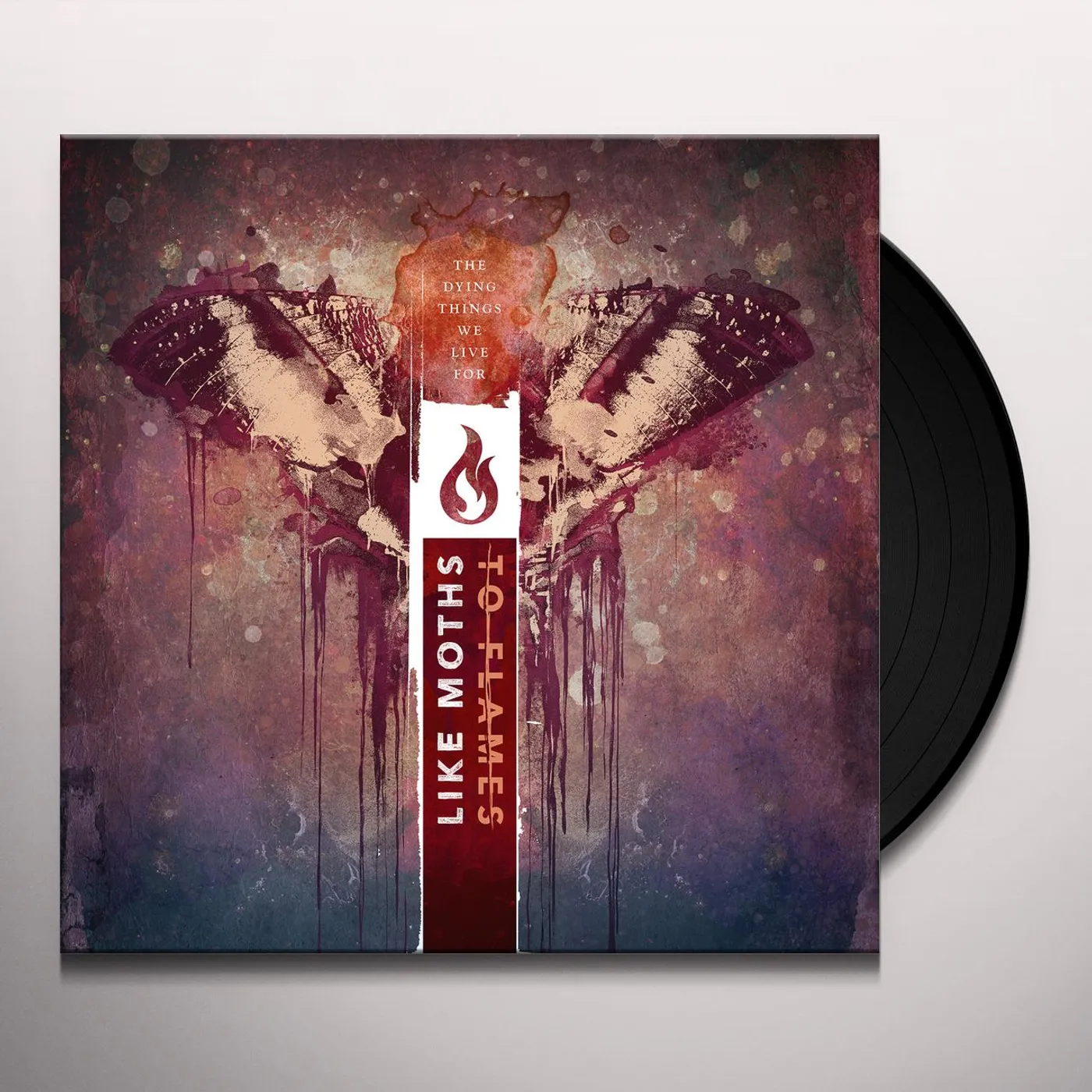Like Moths To Flames DYING THINGS WE LIVE FOR Vinyl Record