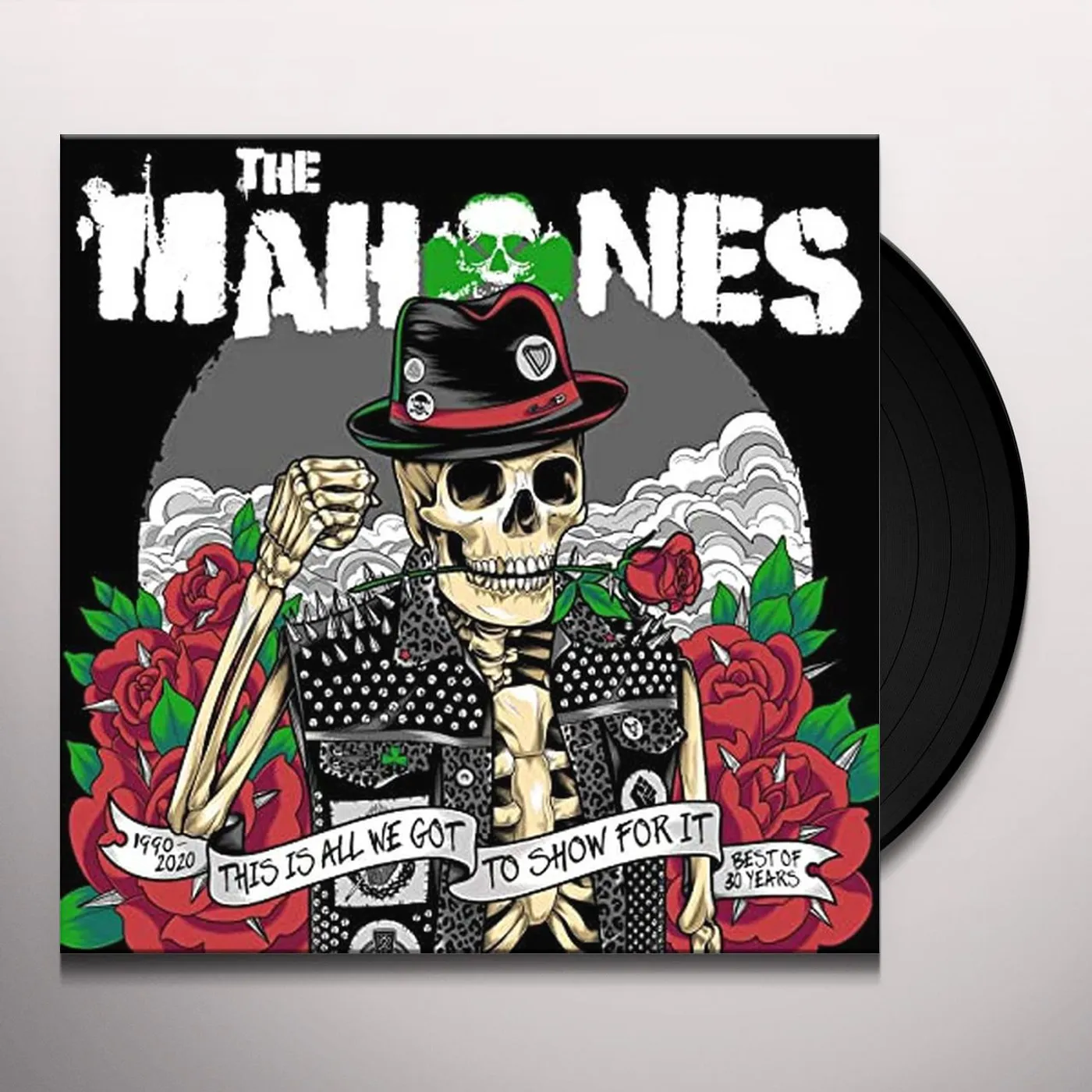 Mahones 30 YEARS & THIS IS ALL WE'VE GOT TO SHOW FOR IT Vinyl Record