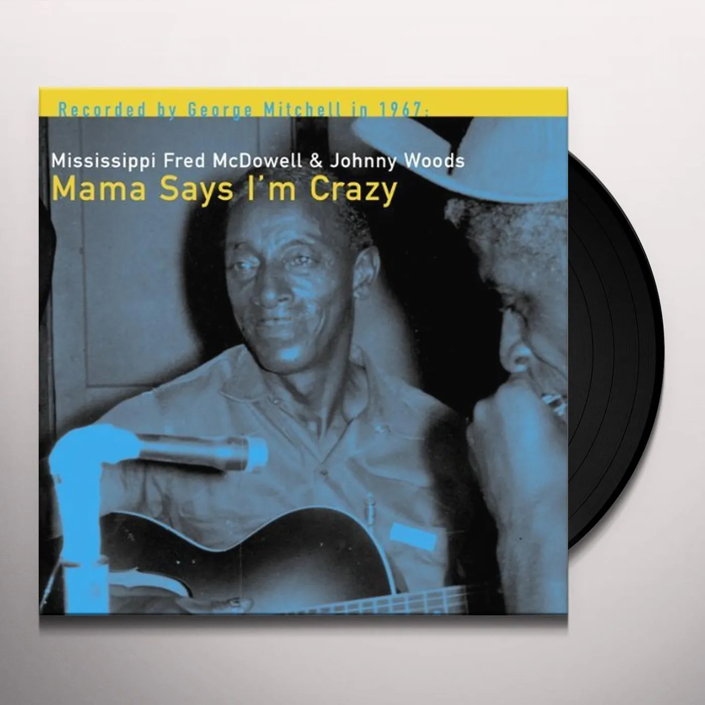 Fred Mcdowell Mama Says I'm Crazy Vinyl Record