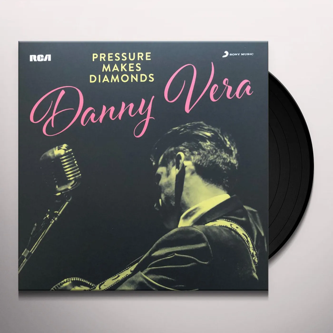 Danny Vera PRESSURE MAKES DIAMONDS Vinyl Record