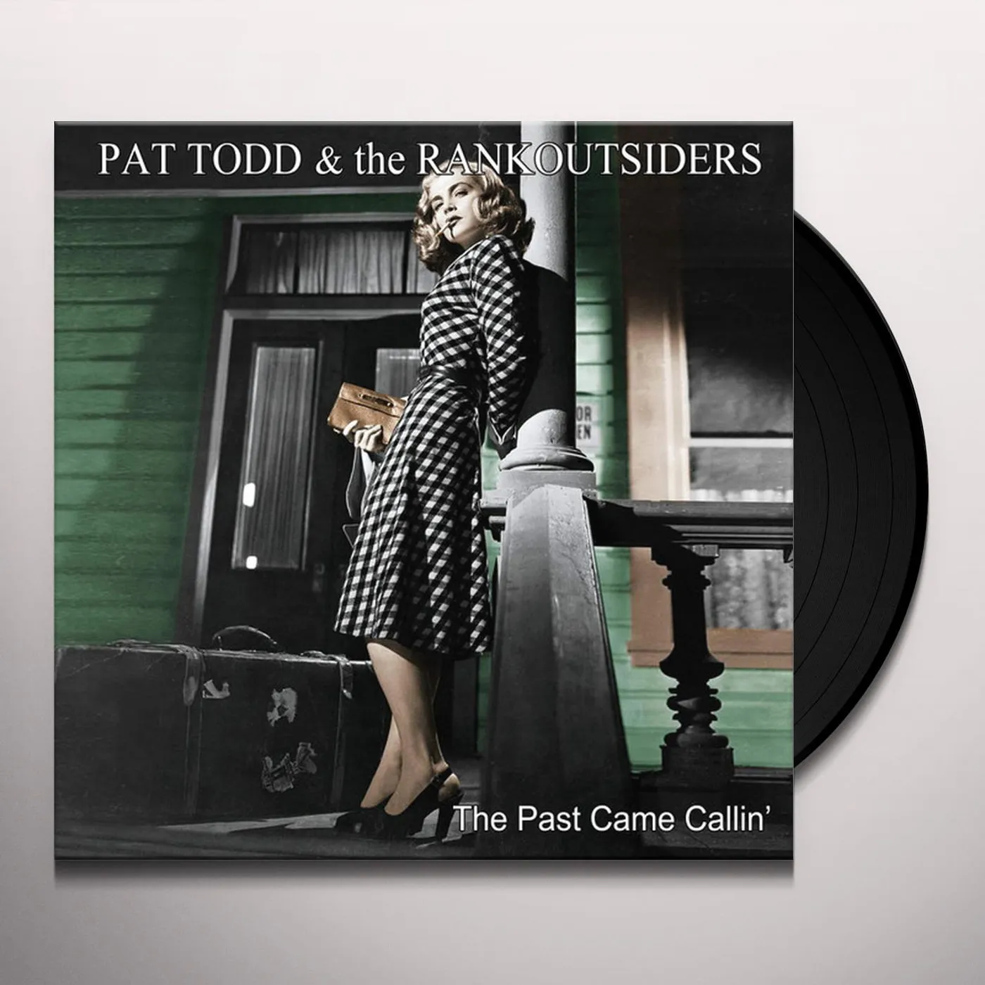 Pat Todd & The Rankoutsiders PAST CAME CALLIN Vinyl Record