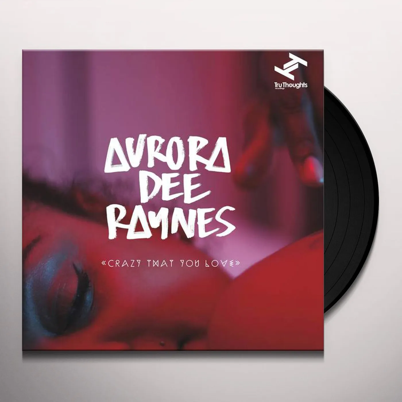 Aurora Dee Raynes CRAZY THAT YOU LOVE / THE LETTER Vinyl Record