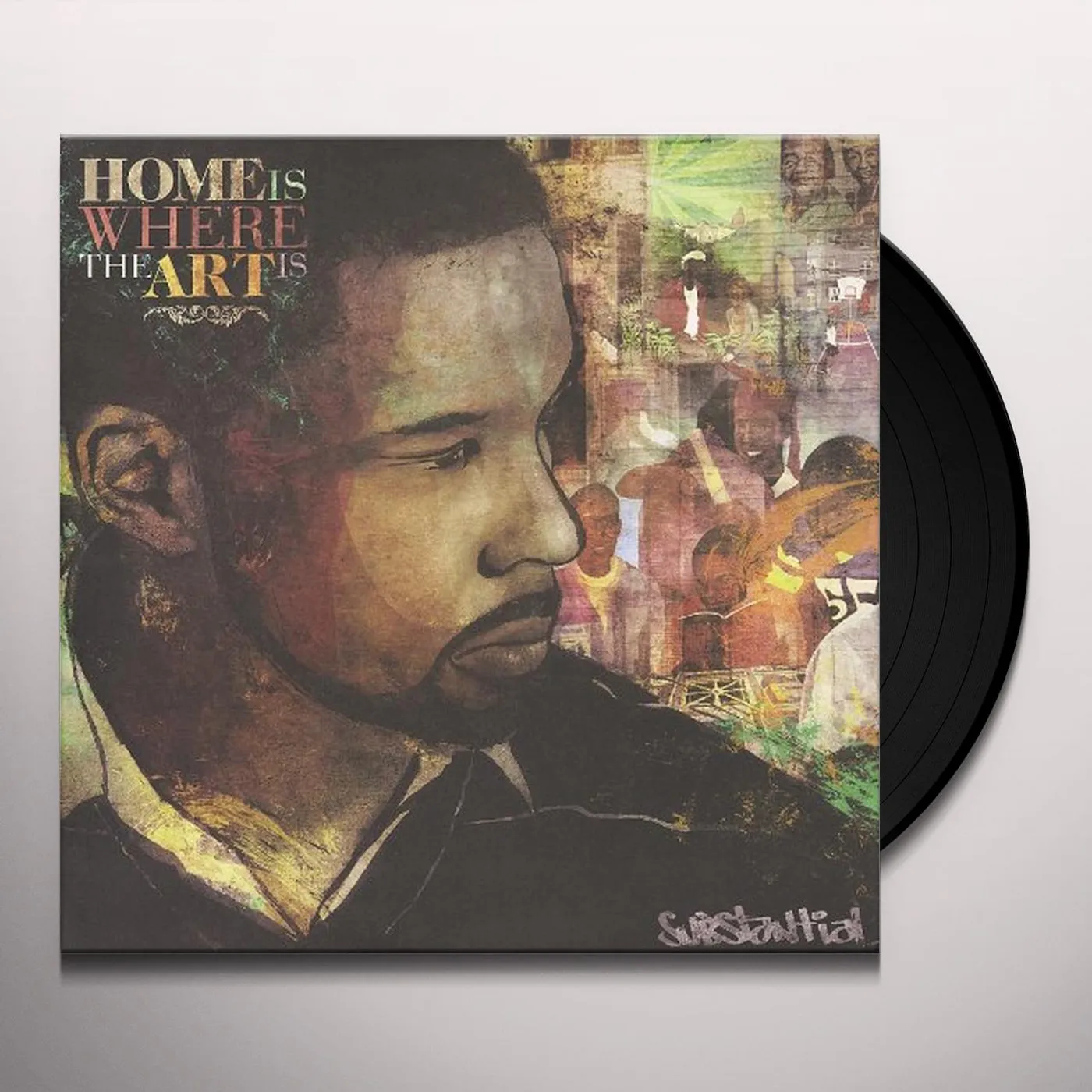 Substantial Home Is Where The Art Is Vinyl Record