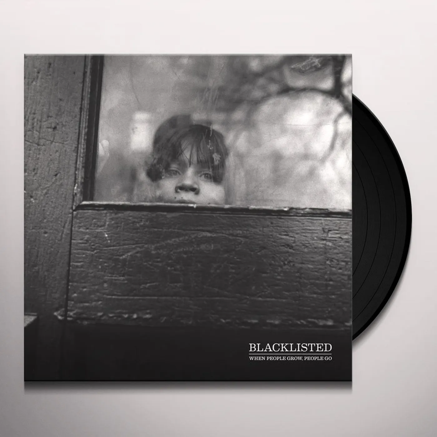 Blacklisted When People Grow, People Go Vinyl Record