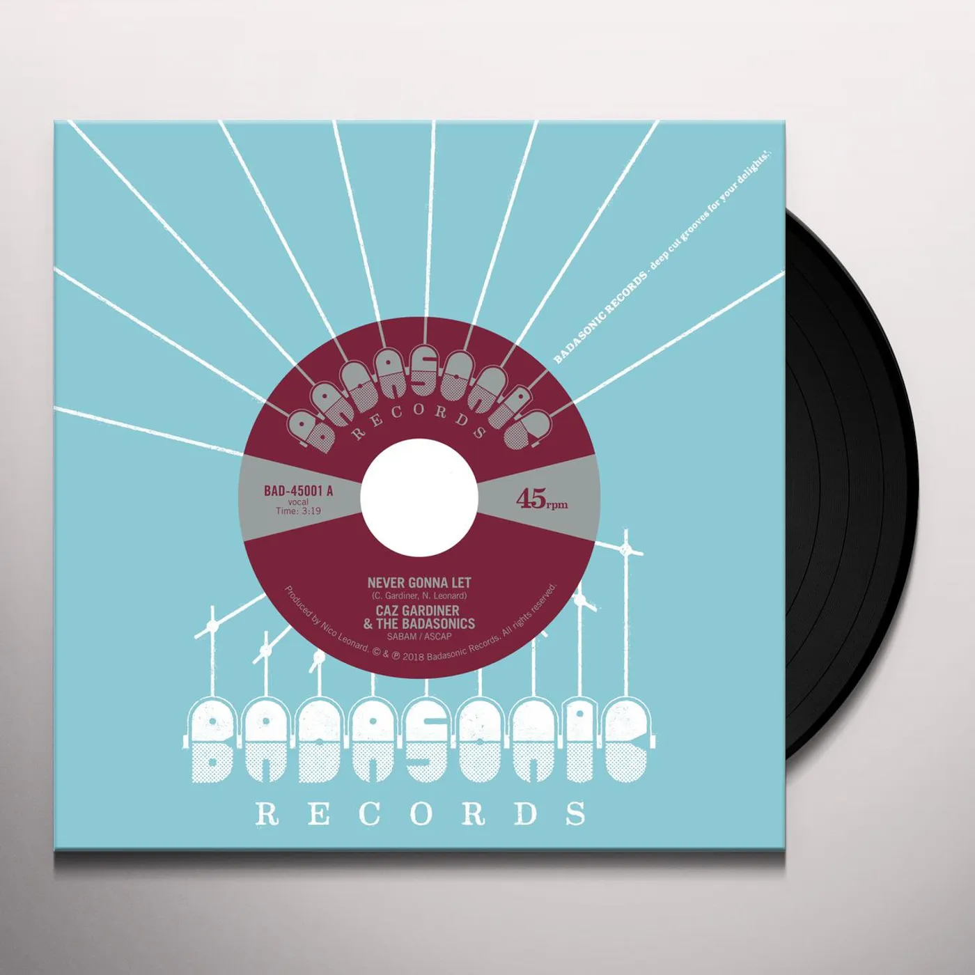 Caz Gardiner & the Badasonics NEVER GONNA LET / TIC TAC TOE Vinyl Record