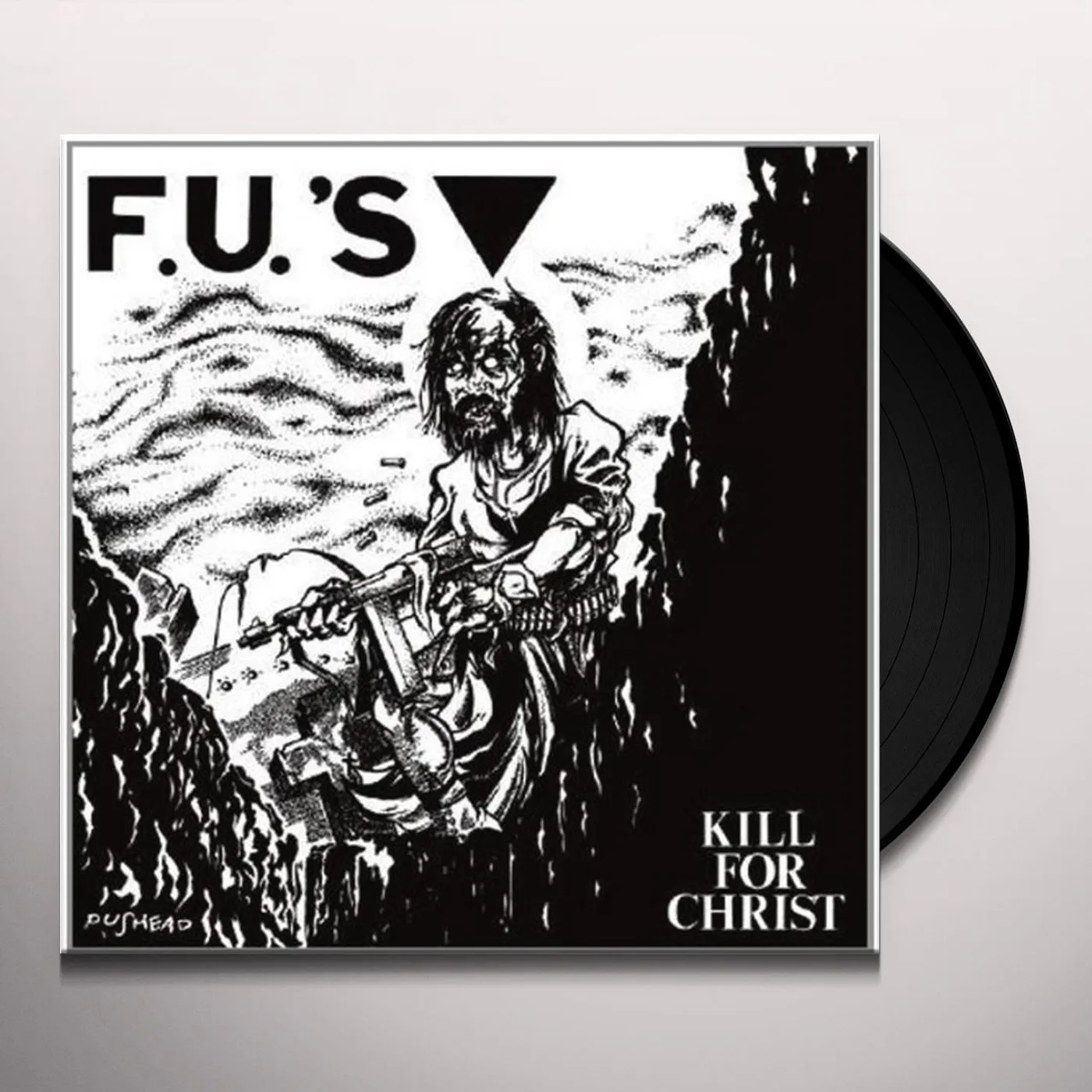 Fu's Kill For Christ Vinyl Record