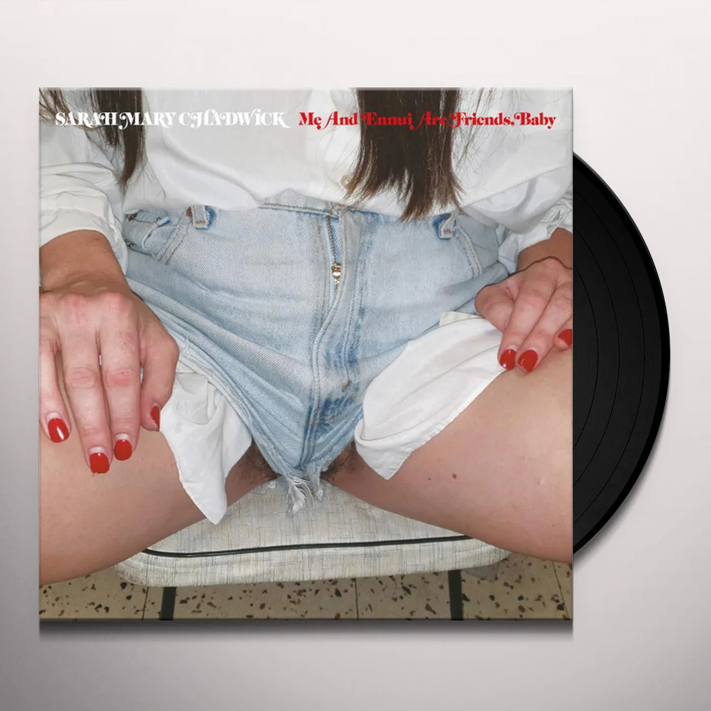 Sarah Mary Chadwick ME & ENNUI ARE FRIENDS BABY Vinyl Record
