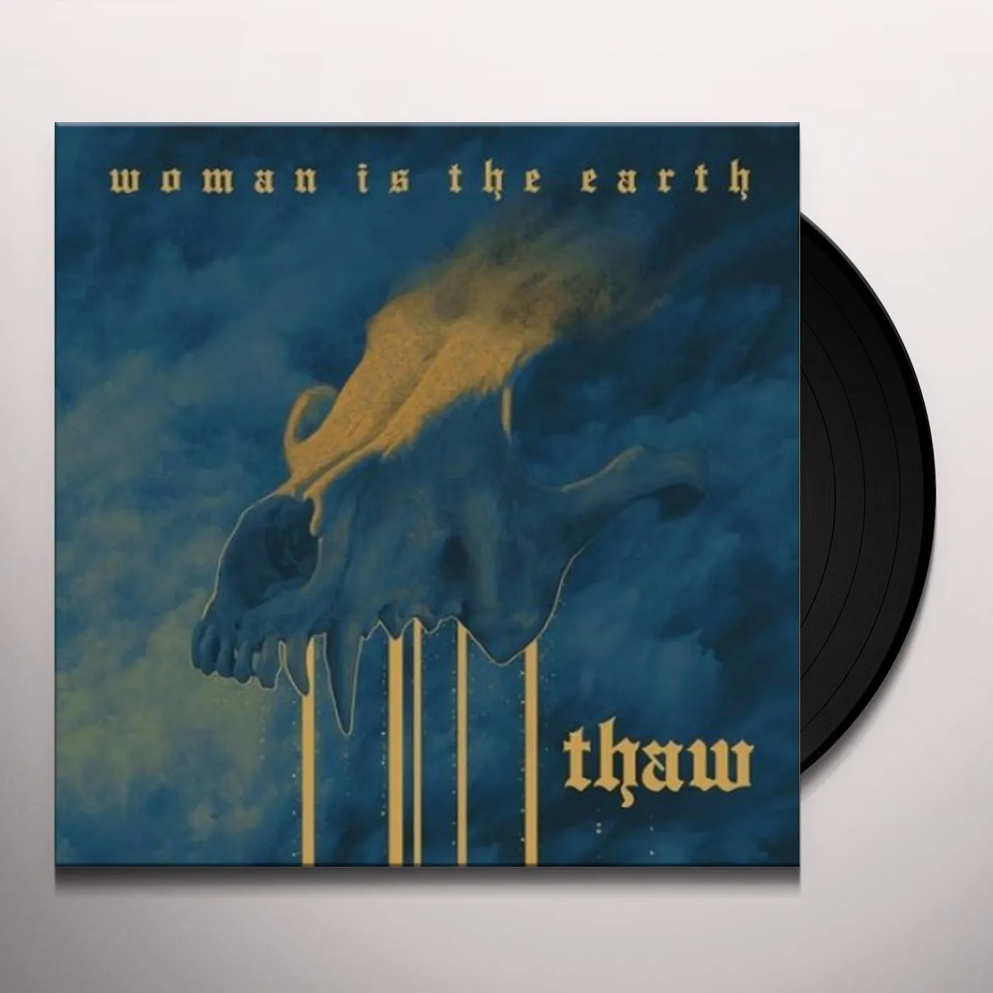 Woman is the Earth Thaw Vinyl Record