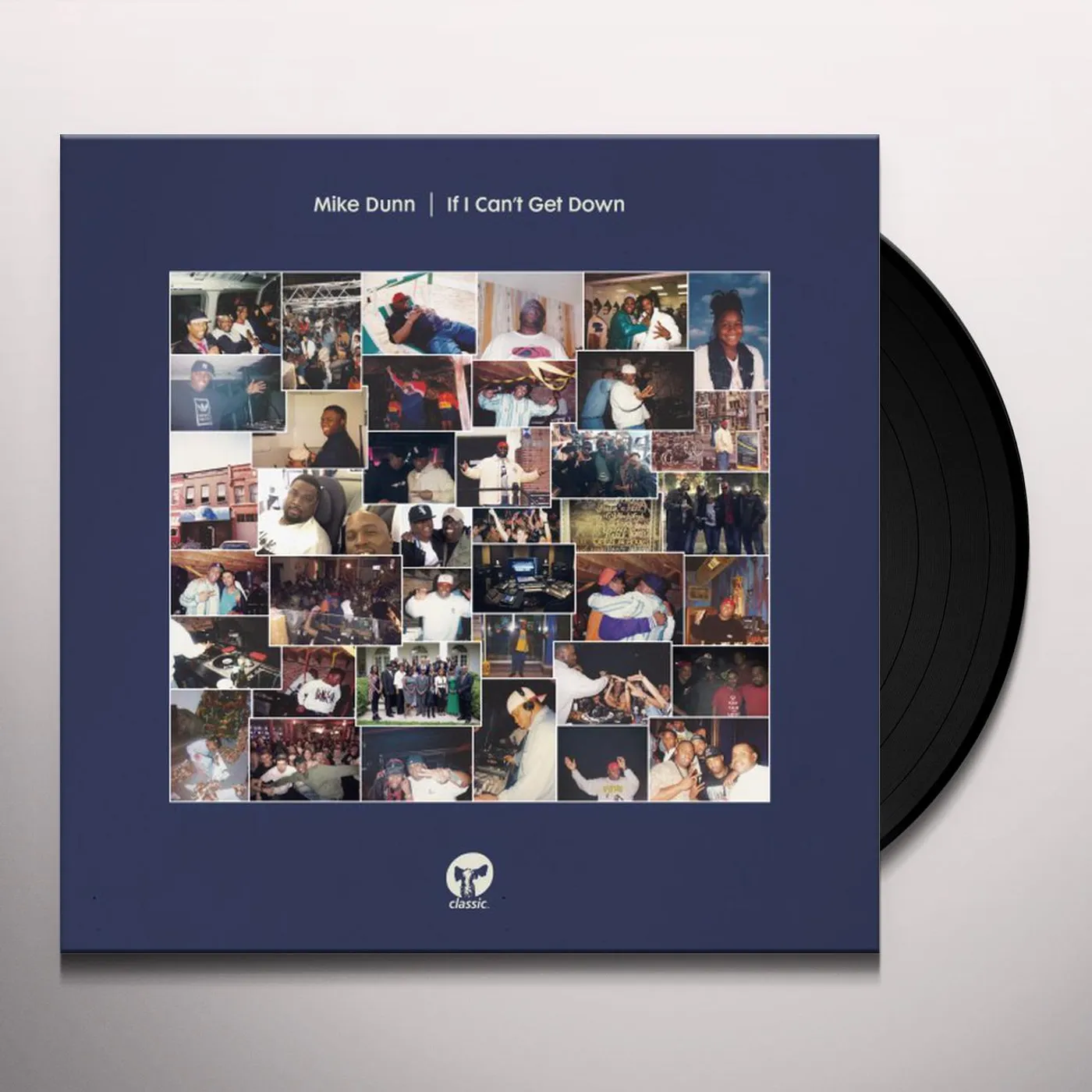 Mike Dunn IF I CAN'T GET DOWN Vinyl Record