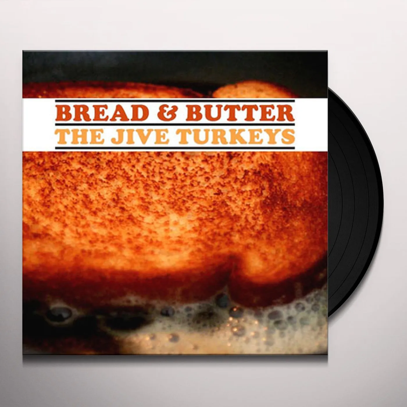 The Jive Turkeys Bread & Butter Vinyl Record