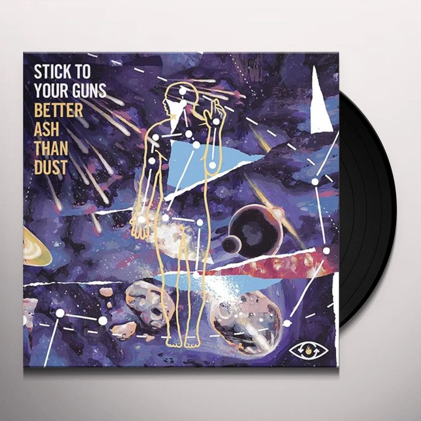 Stick To Your Guns Better Ash Than Dust Vinyl Record