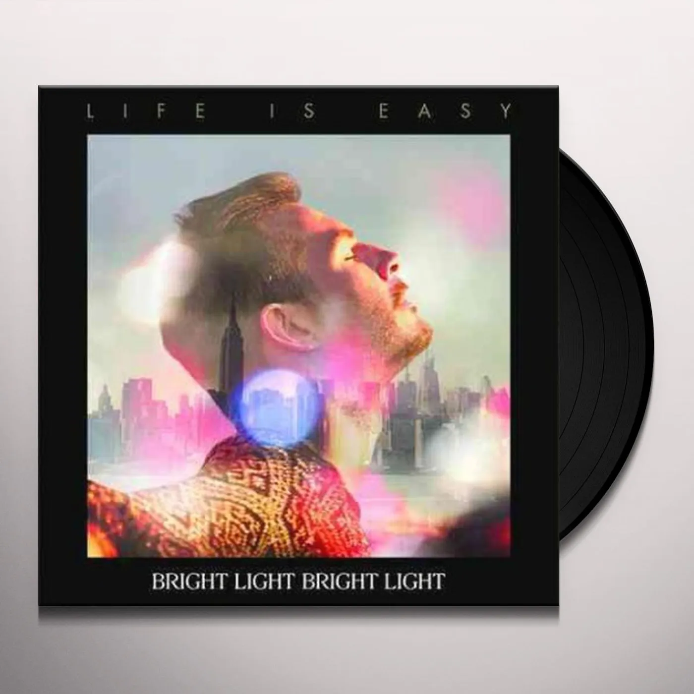 Bright Light Bright Light Life Is Easy Vinyl Record
